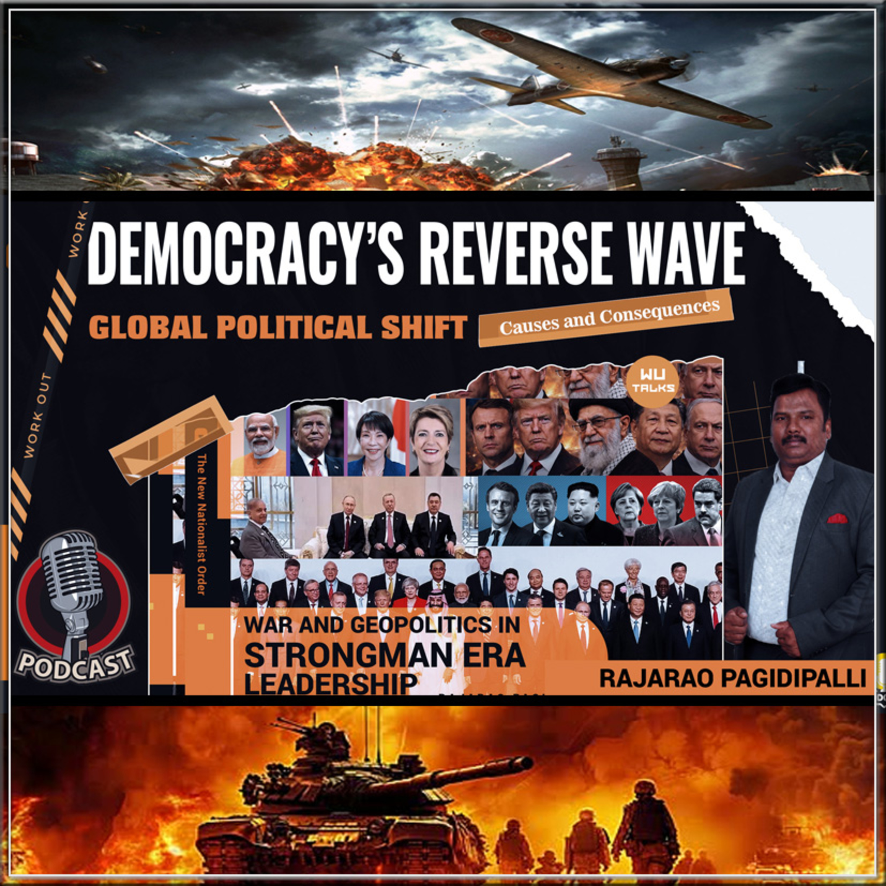 Democracy’s Reverse Wave | Strongman Leadership Era | War & Global Geopolitics | RajaRao Pagidipalli episode artwork