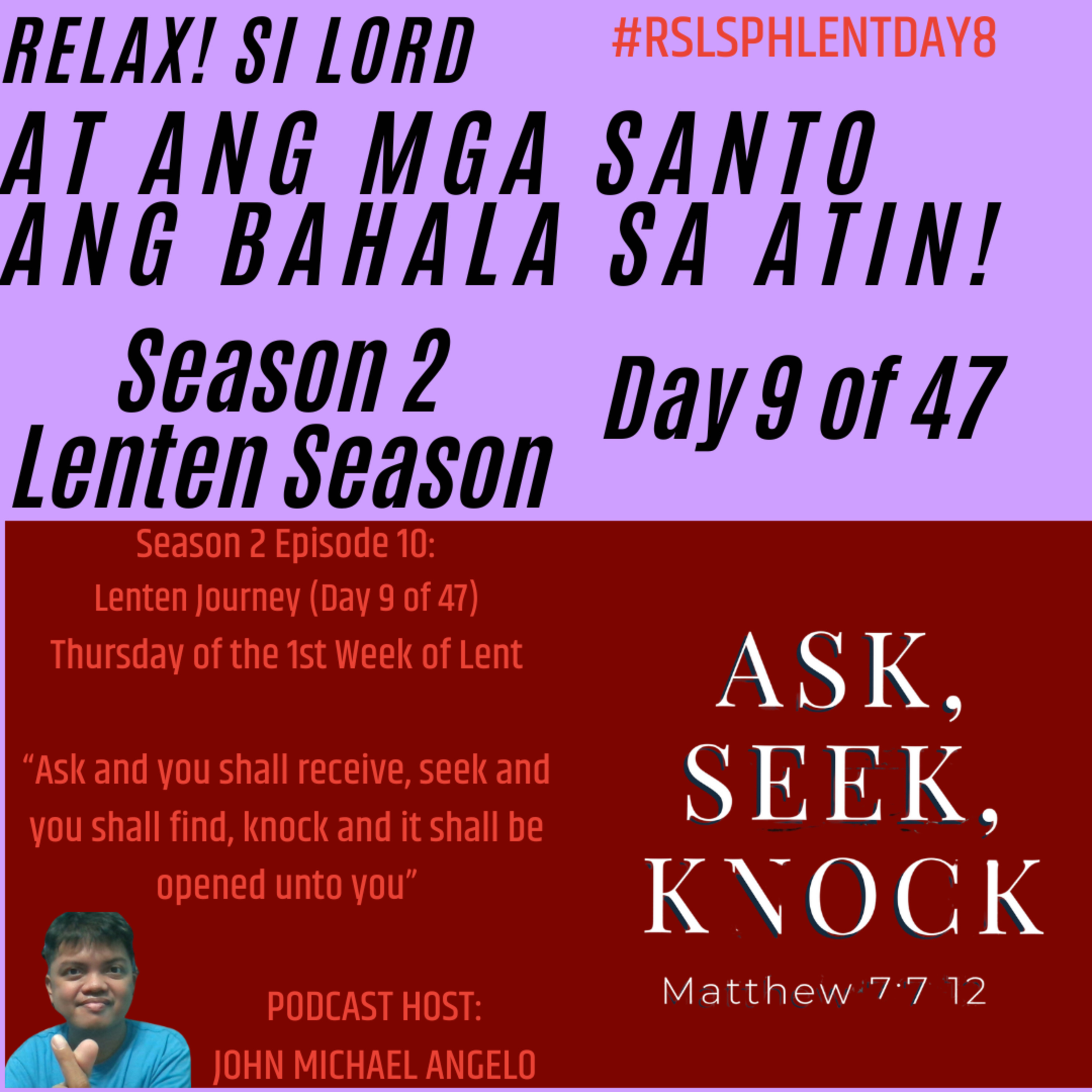 Season 2 Episode 10: Thursday of 1st Week of Lent (RSLSPH Episode 64) episode artwork