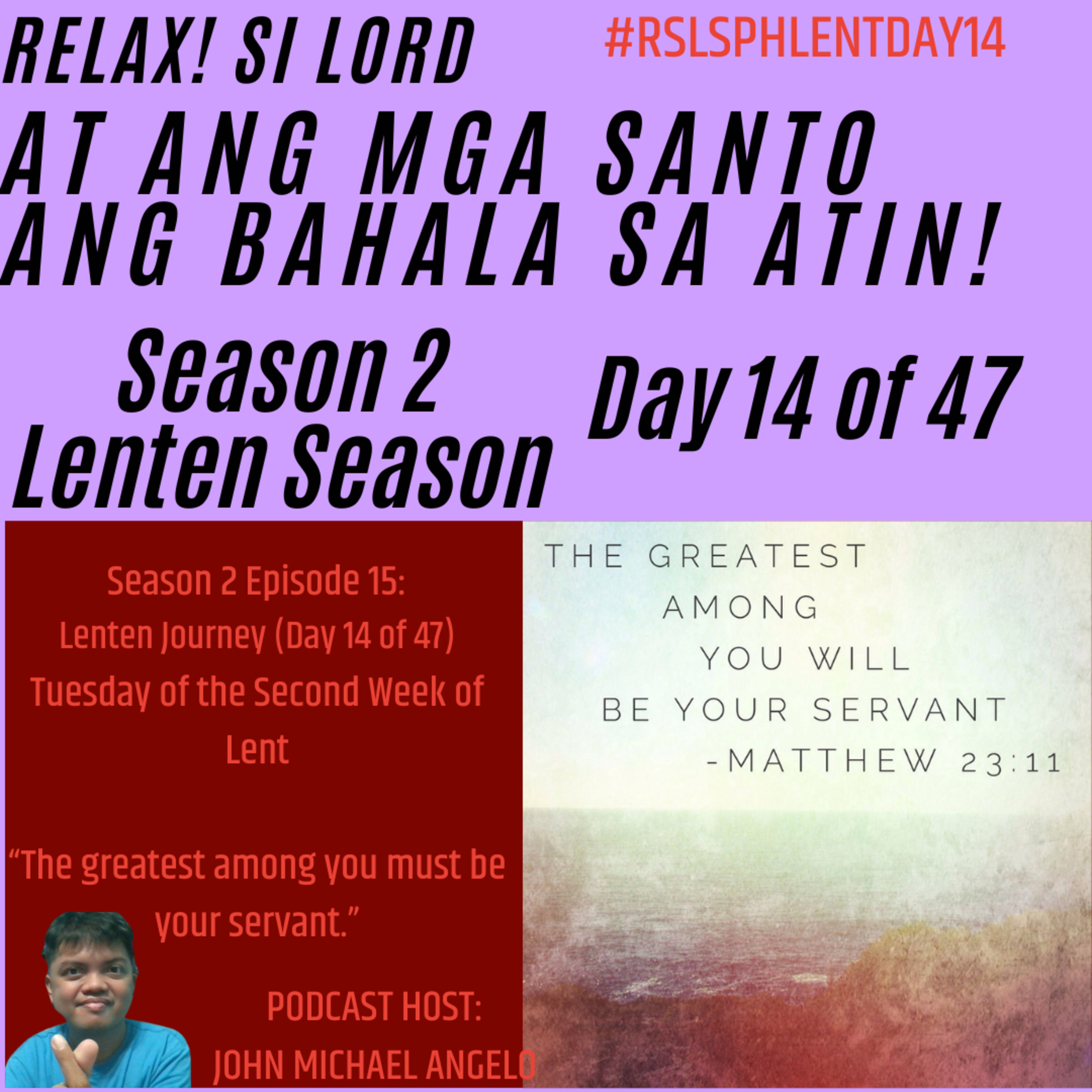 Season 2 Episode 15: Tuesday of 2nd Week of Lent (RSLSPH Episode 69) episode artwork