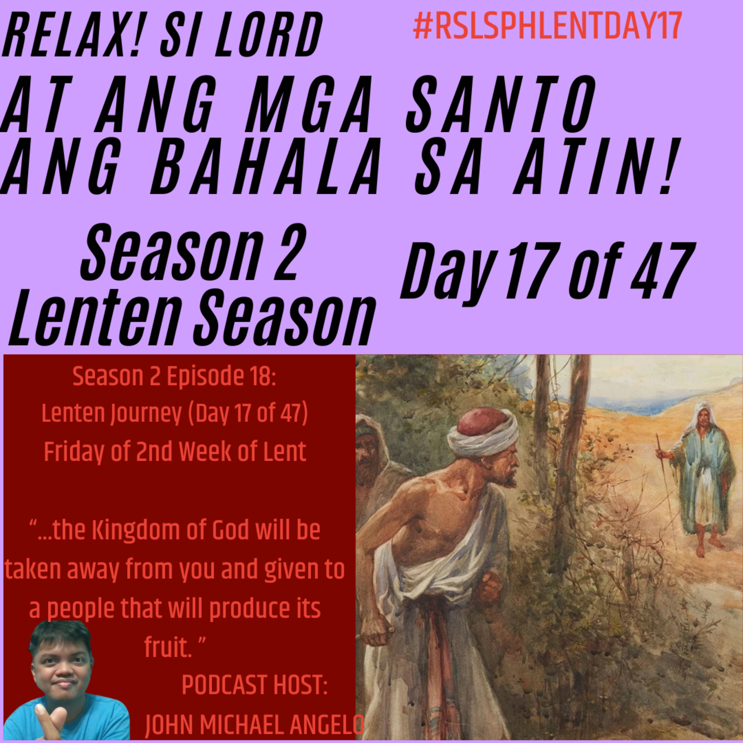 Season 2 Episode 18: Friday of 2nd Week of Lent (RSLSPH Episode 72) episode artwork