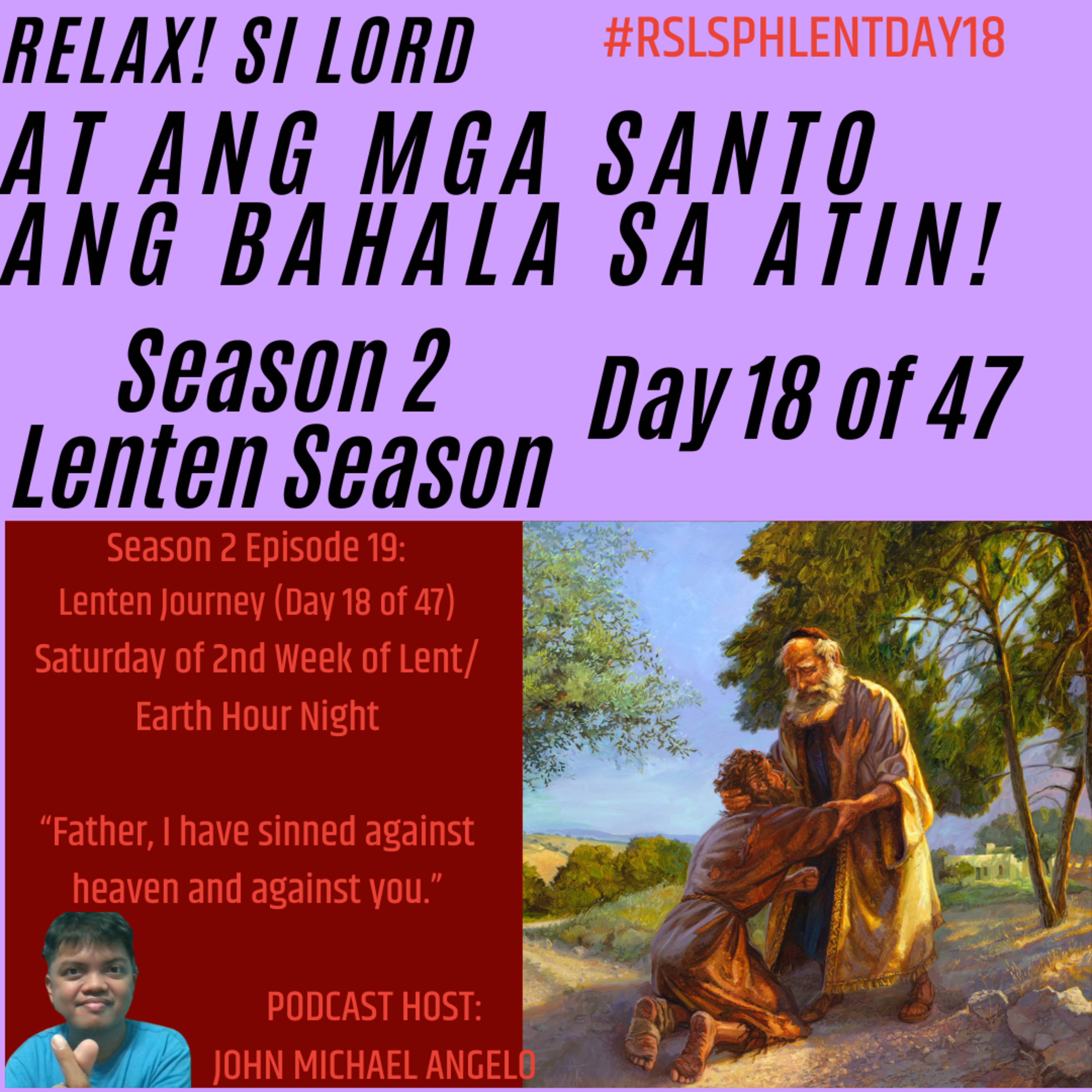 Season 2 Episode 19: Saturday of 2nd Week of Lent and Earth Hour Night (RSLSPH Episode 73) episode artwork