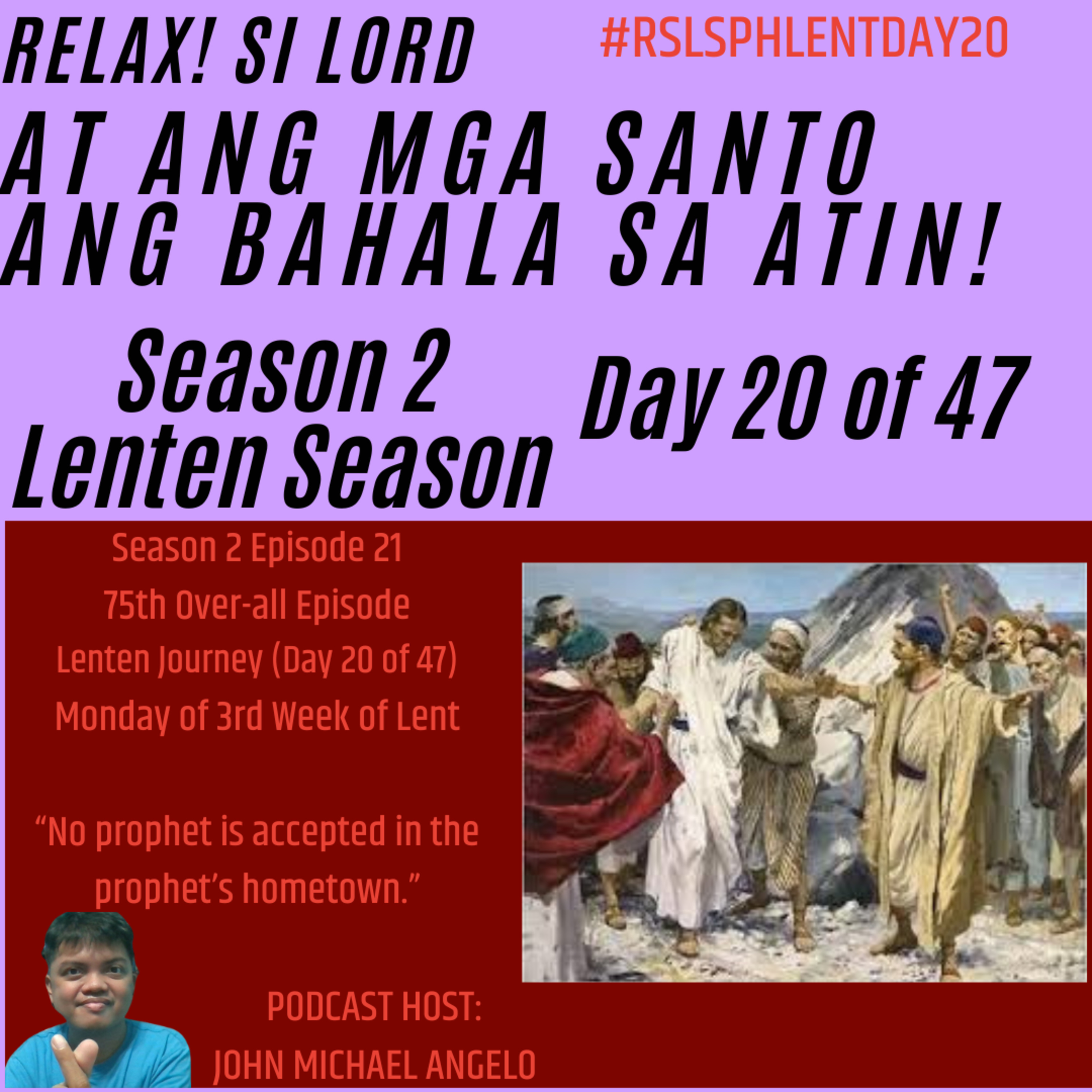 Season 2 Episode 21: Monday of 3rd Week of Lent (RSLSPH Episode 75) episode artwork