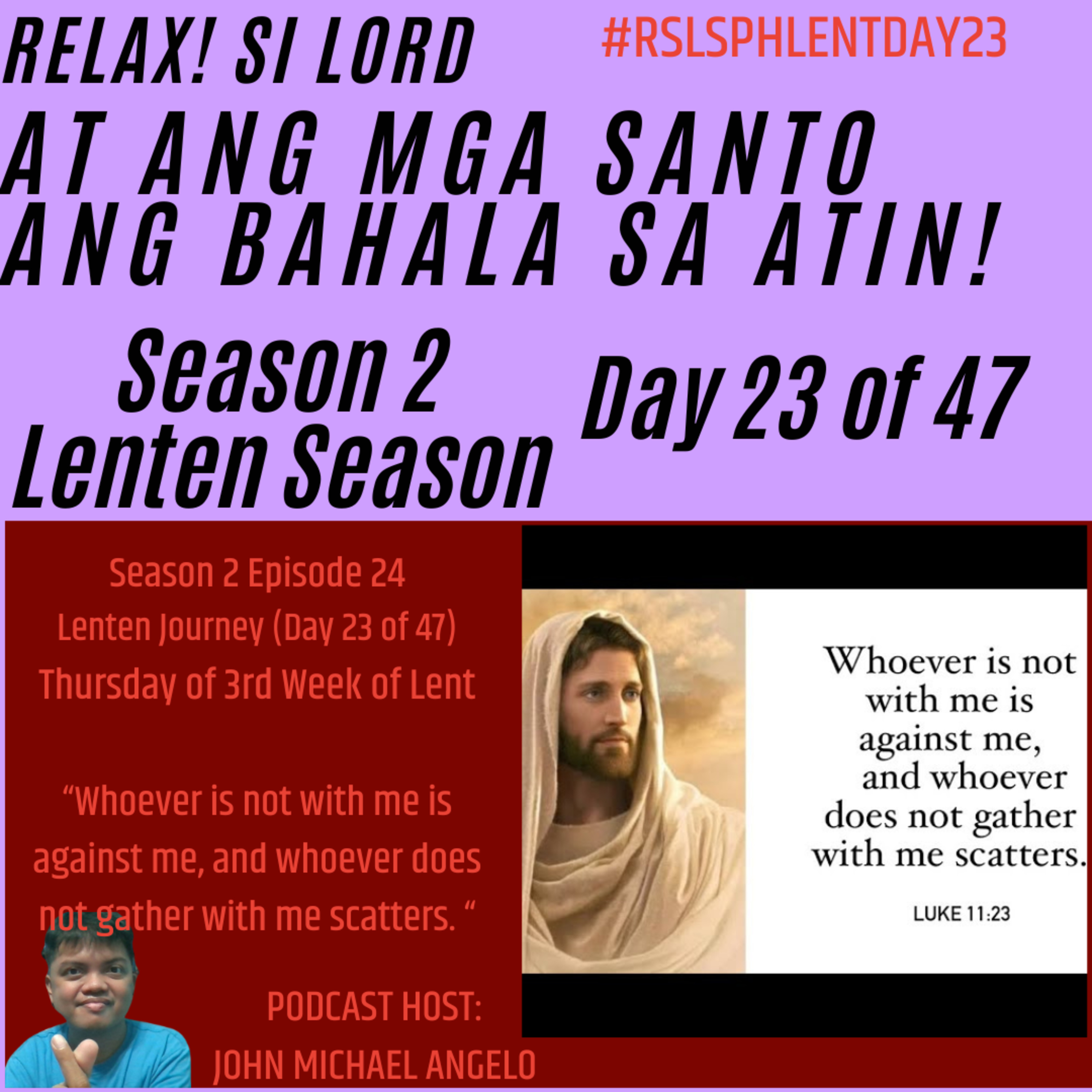 Season 2 Episode 24: Thursday of 3rd Week of Lent (RSLSPH Episode 78) episode artwork
