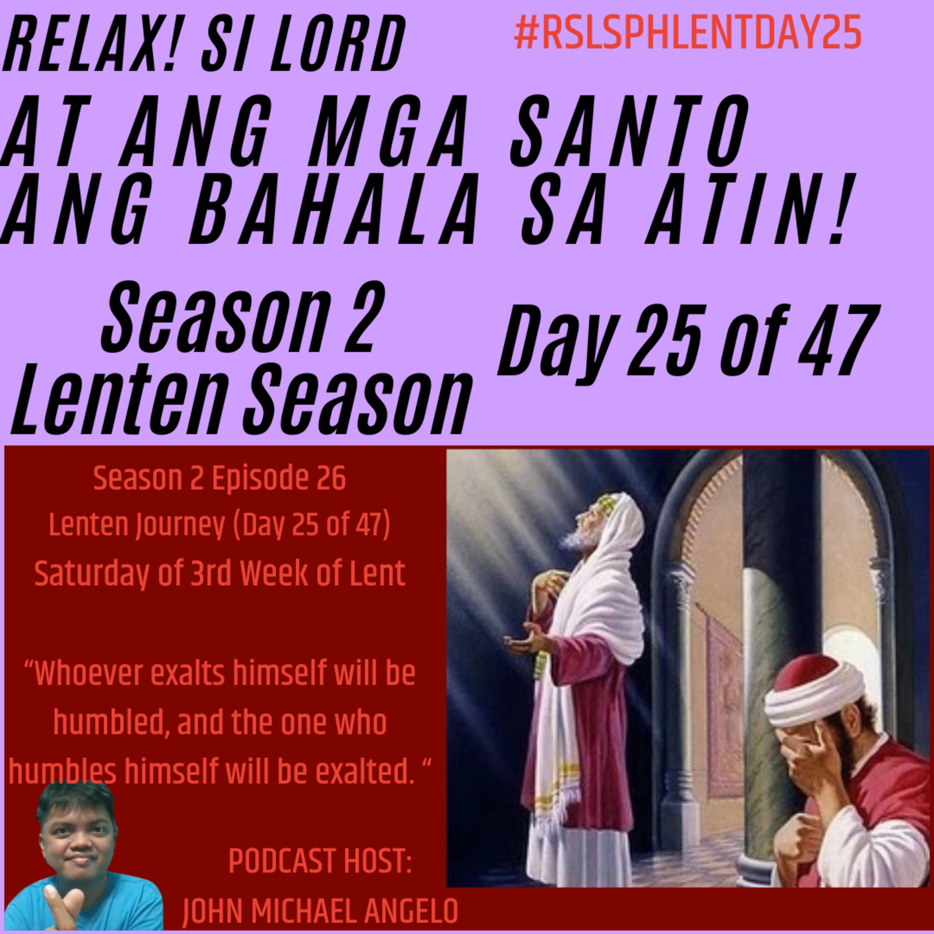 Season 2 Episode 26: Saturday of 3rd Week of Lent (RSLSPH Episode 80) episode artwork