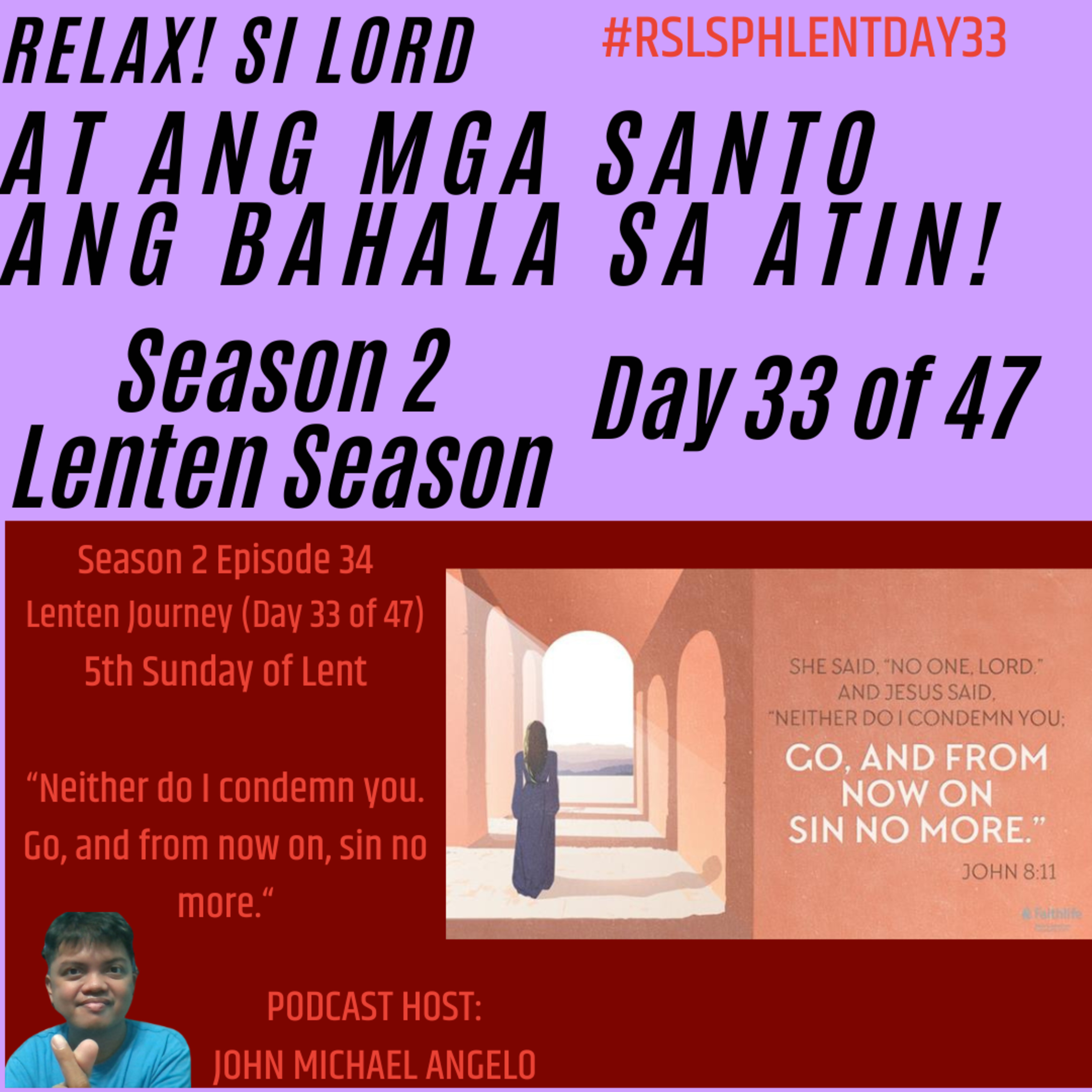 Season 2 Episode 34: 5th Sunday of Lent (RSLSPH Episode 88) episode artwork
