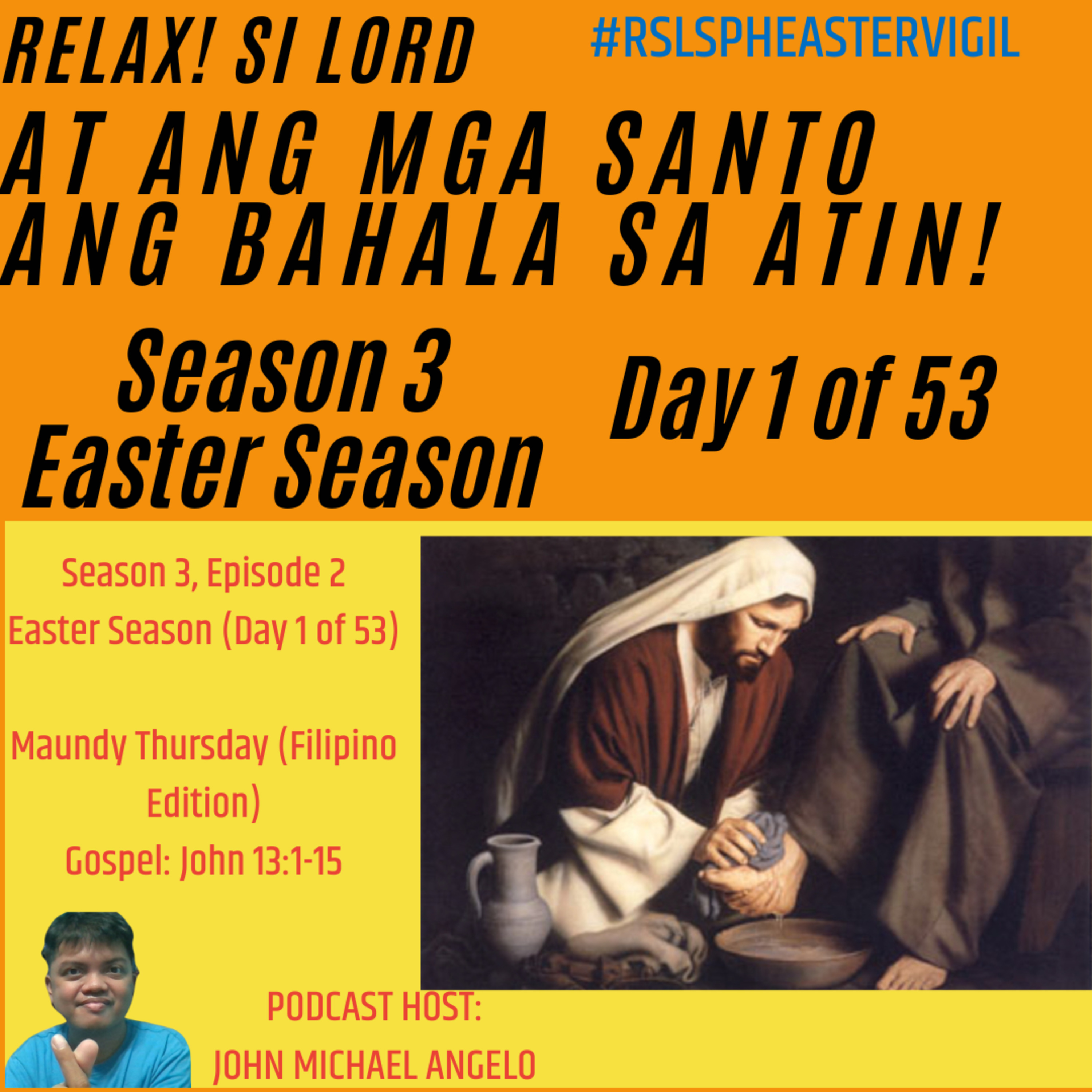 Season 3 Episode 2: Easter Triduum Day 1 (Maundy Thursday - Filipino Version) (RSLSPH Episode 101) episode artwork