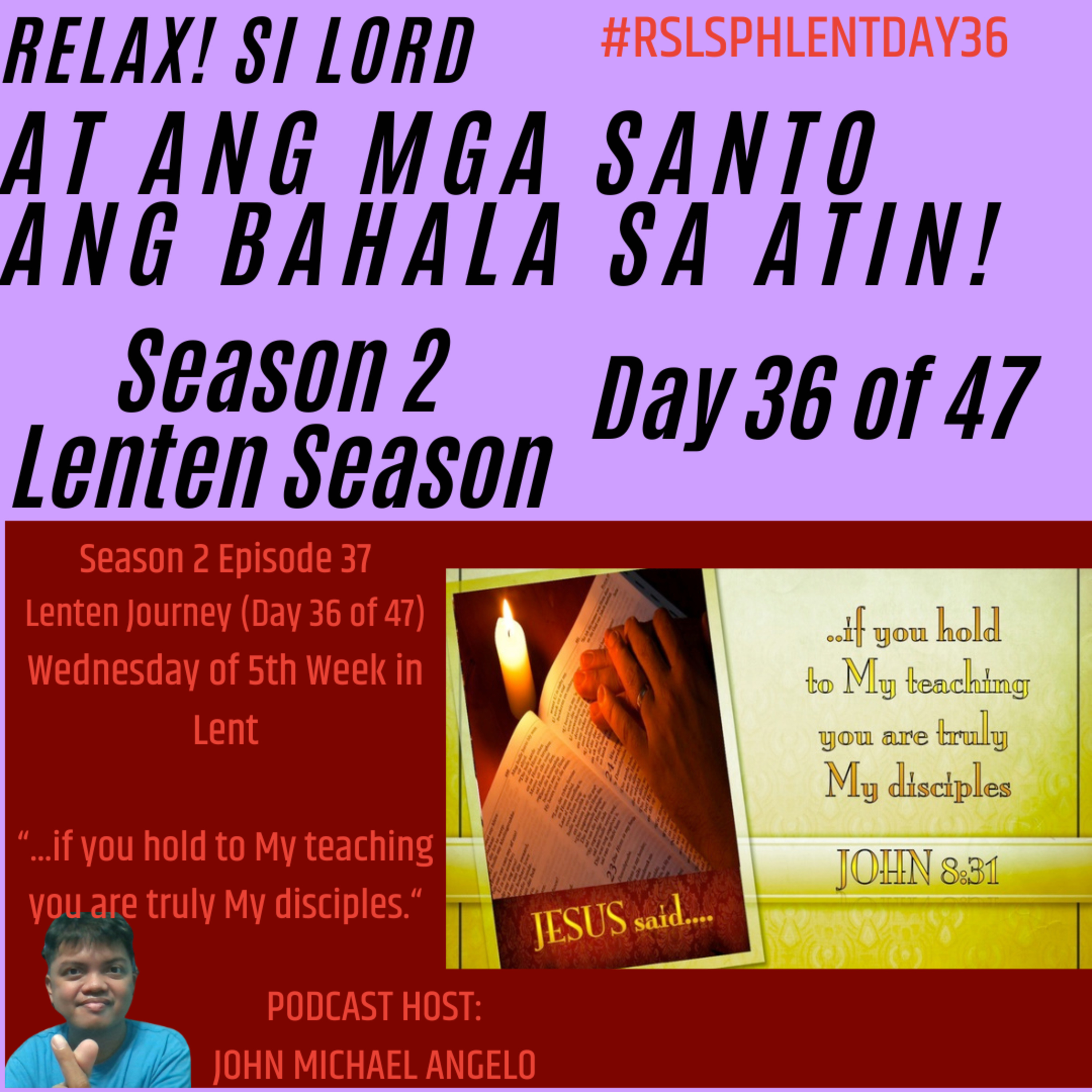 Season 2 Episode 37: Wednesday of 5th Week in Lent (RSLSPH Episode 91) episode artwork