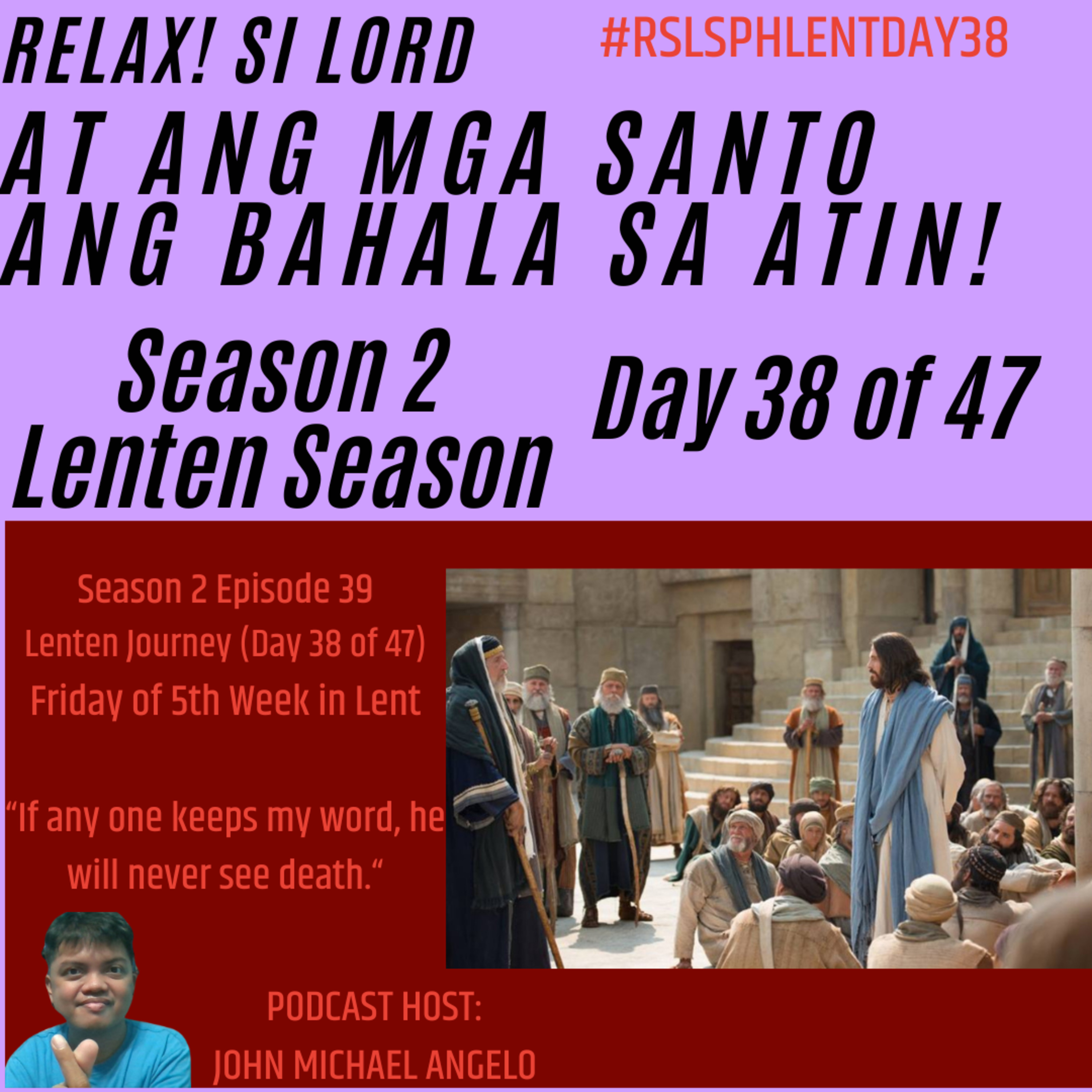 Season 2 Episode 39: Friday of 5th Week in Lent (RSLSPH Episode 93) episode artwork