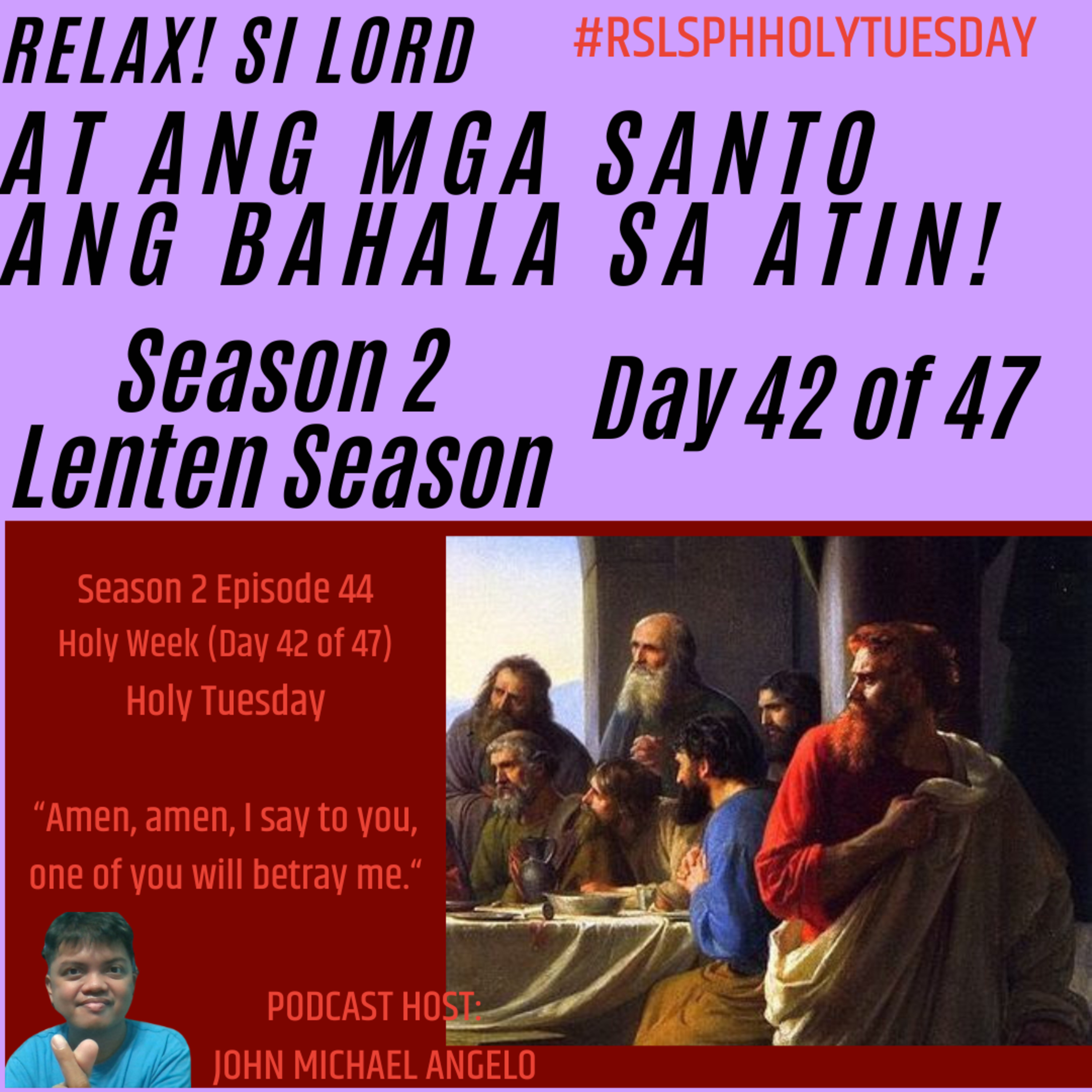 Season 2 Episode 44: Holy Tuesday (RSLSPH Episode 98) episode artwork