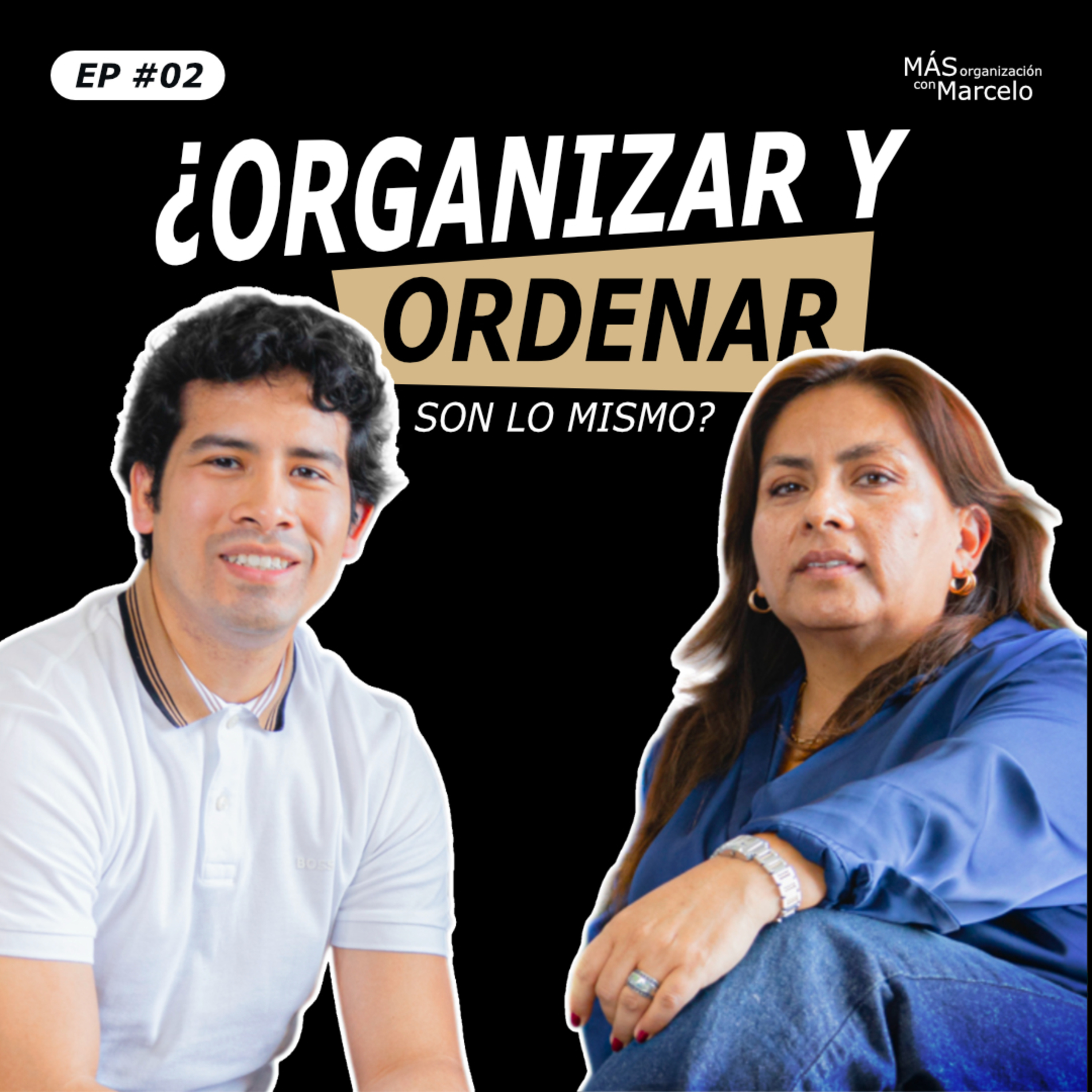 Más organización con Marcelo