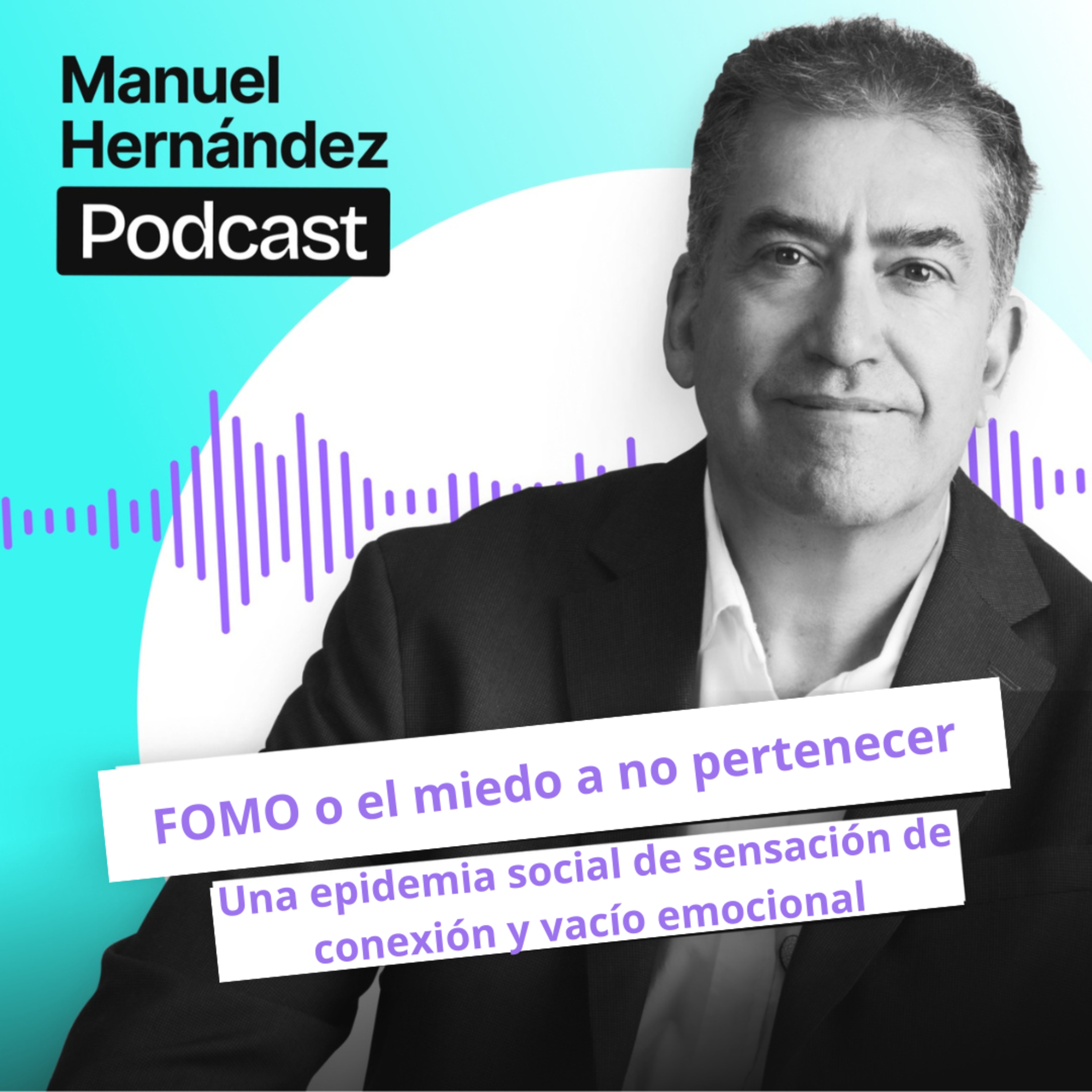 99. FOMO o el miedo a no pertenecer