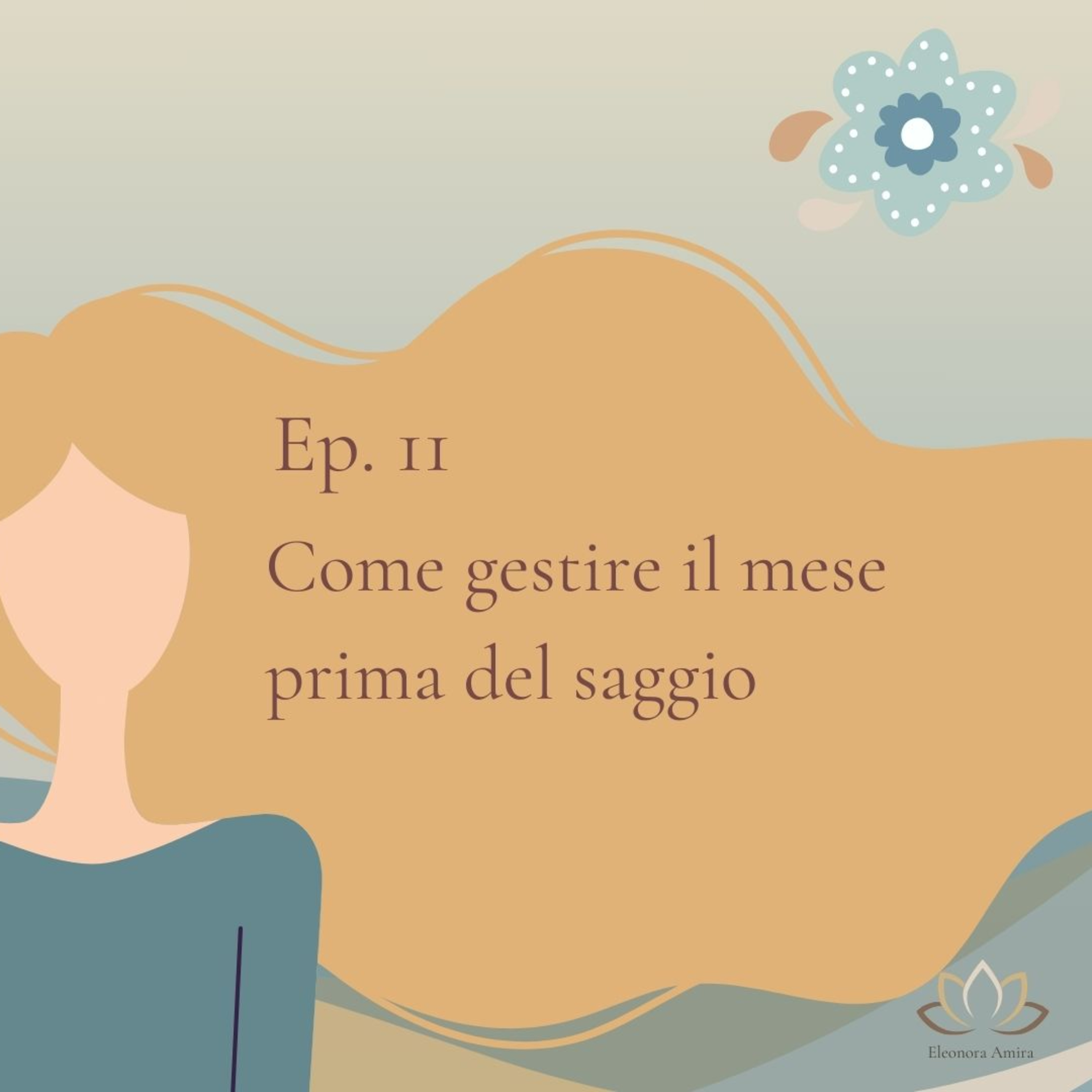 Ep.11 | Come gestire il mese prima del saggio