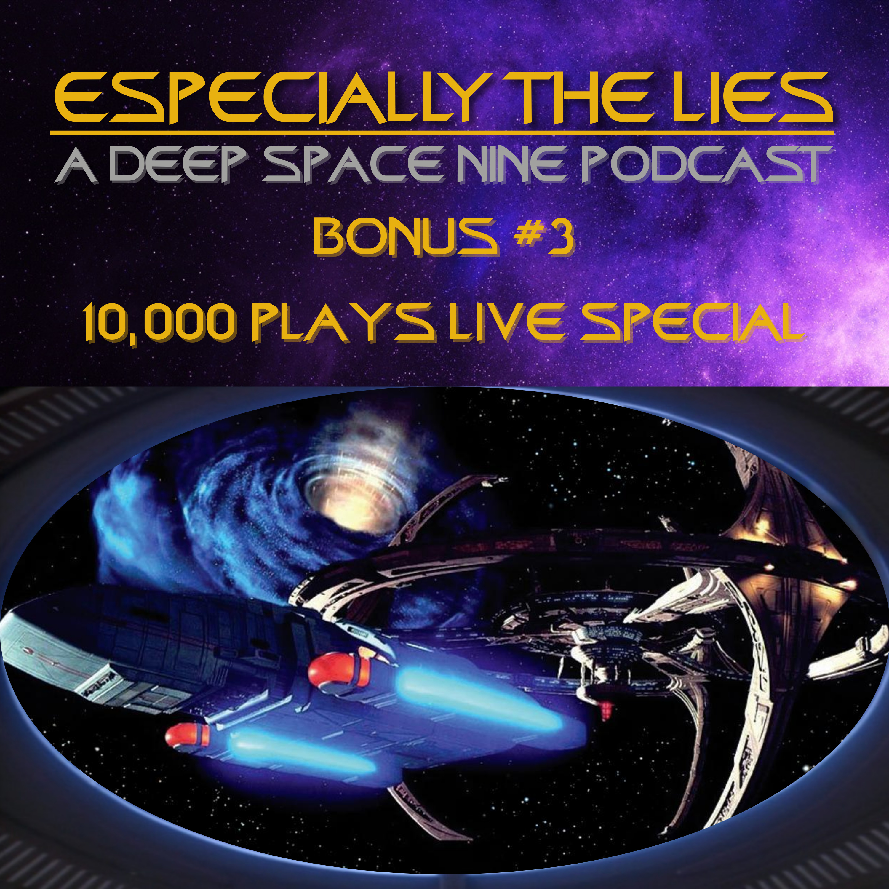 10,000 Plays Live Special - Star Trek Deep Space Nine - Bonus 3 episode artwork