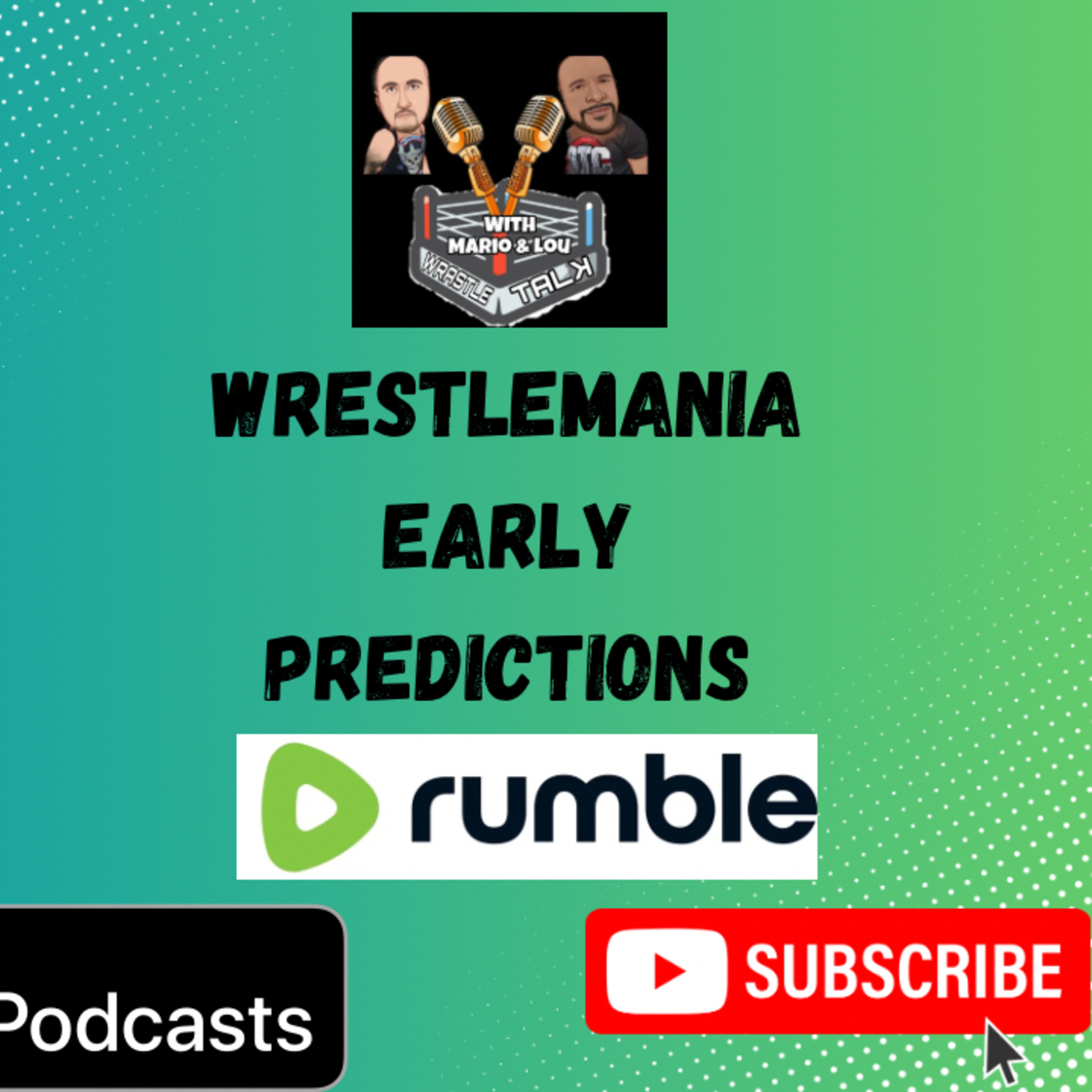 Early WrestleMania Predictions