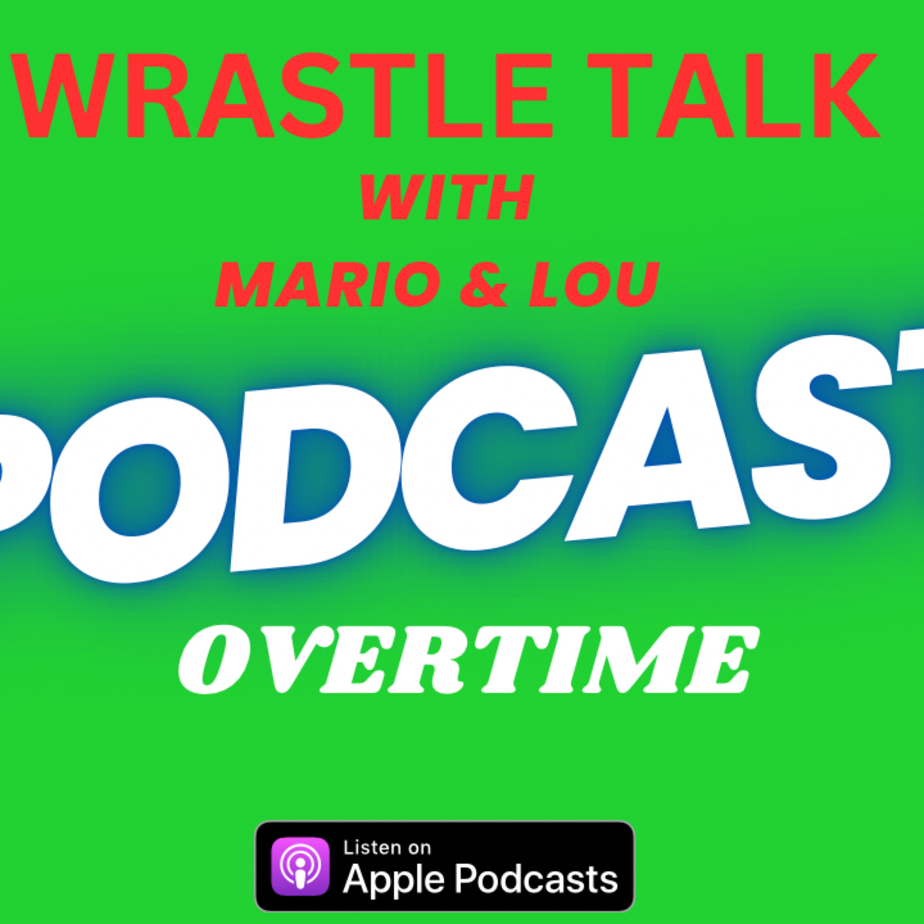 WrastleTalk with Mario & Lou “Let’s play a game!