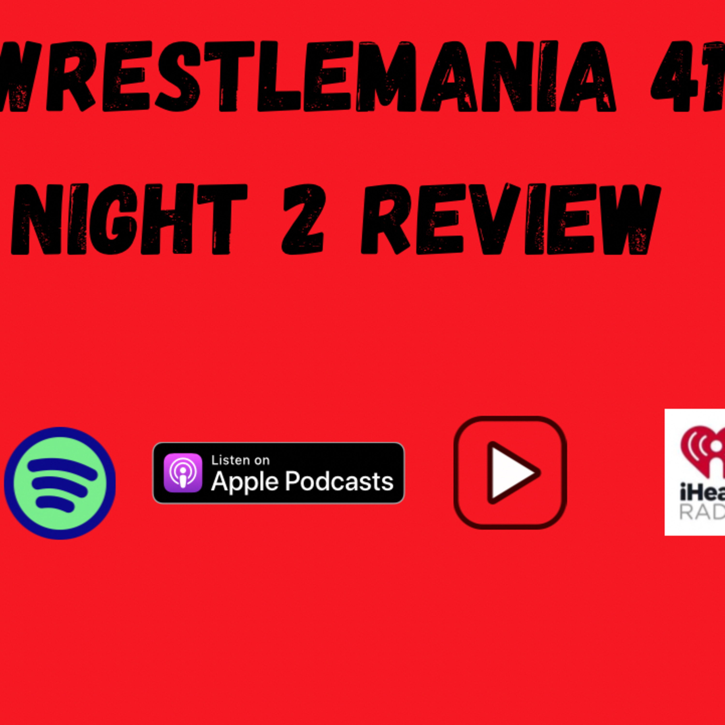 Wrestlemania Night 2 Review