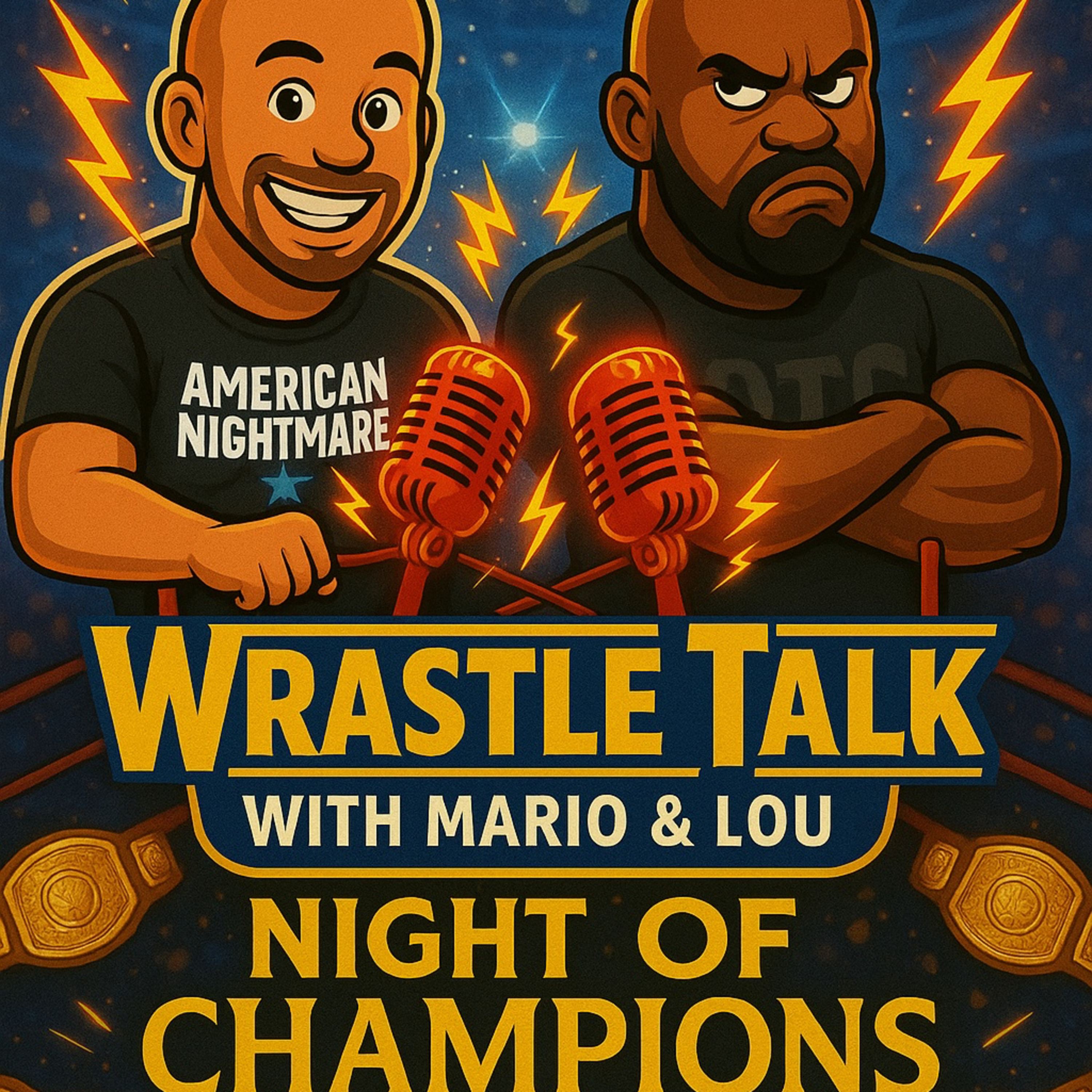 Wrastle Talk with Mario and Lou, WWE Night of Champions Review