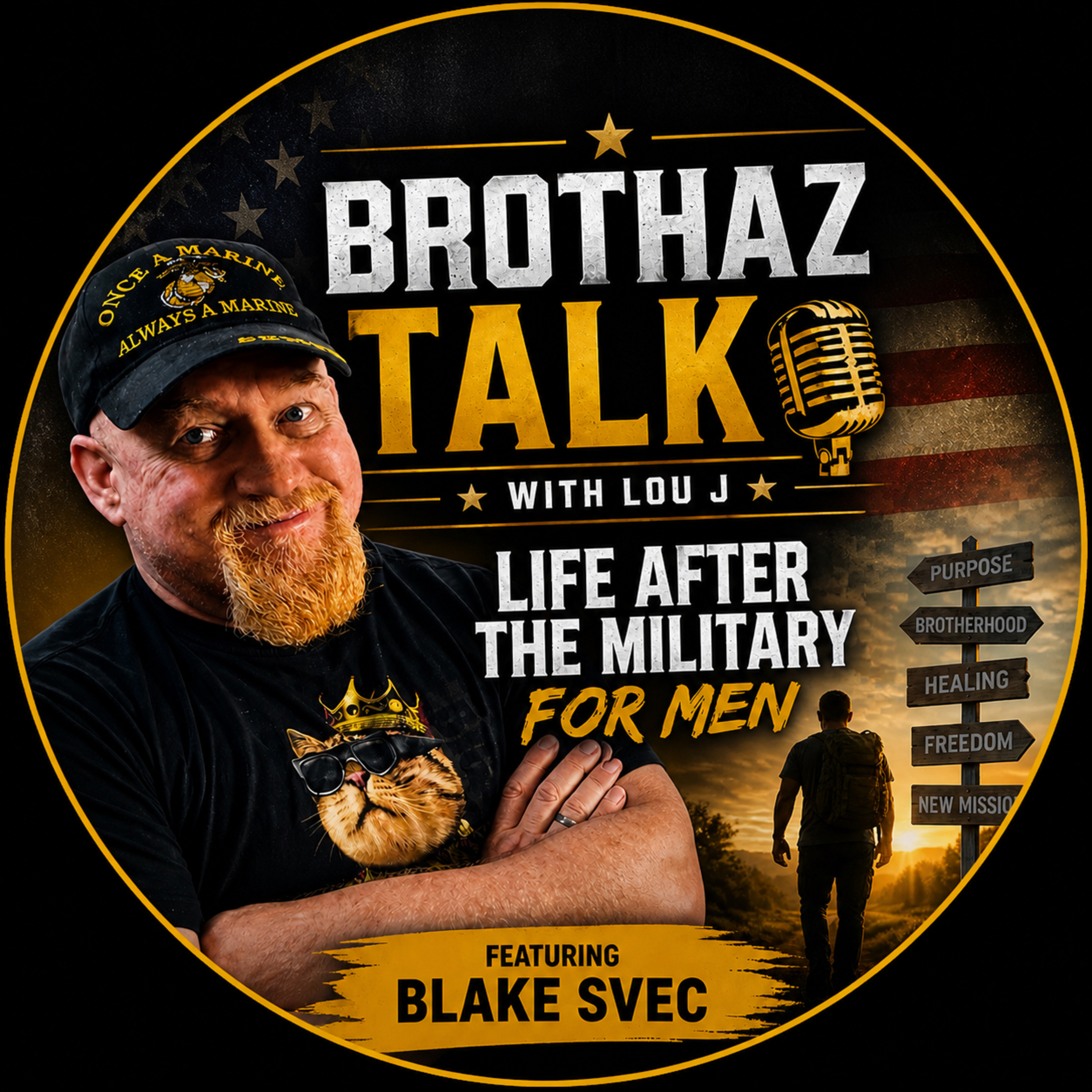 BROTHAZ TALK WITH J “LIFE AFTER THE MILITARY FOR MEN” episode artwork