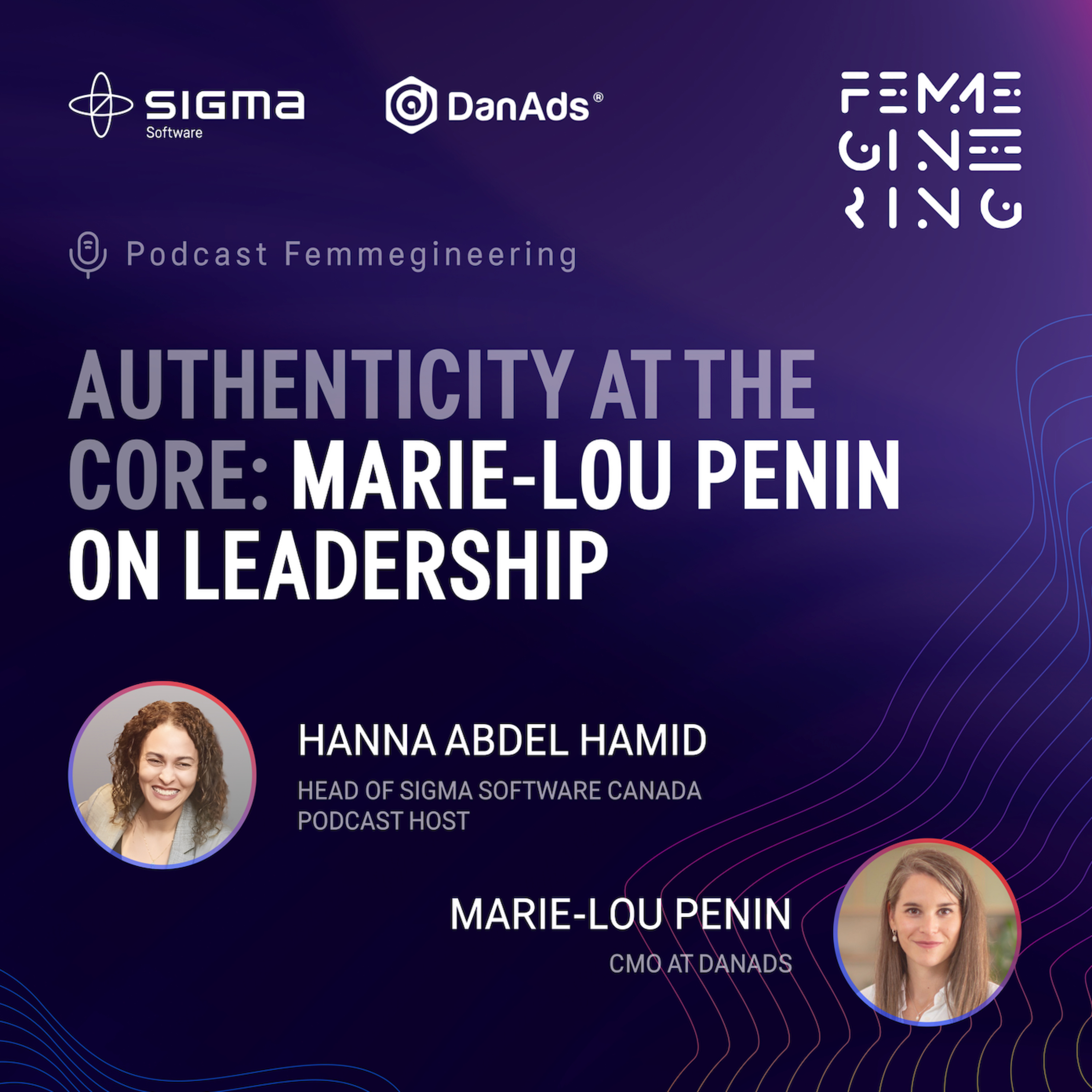 Authenticity at the Core: Marie-Lou Penin on Leadership (S1 E10)