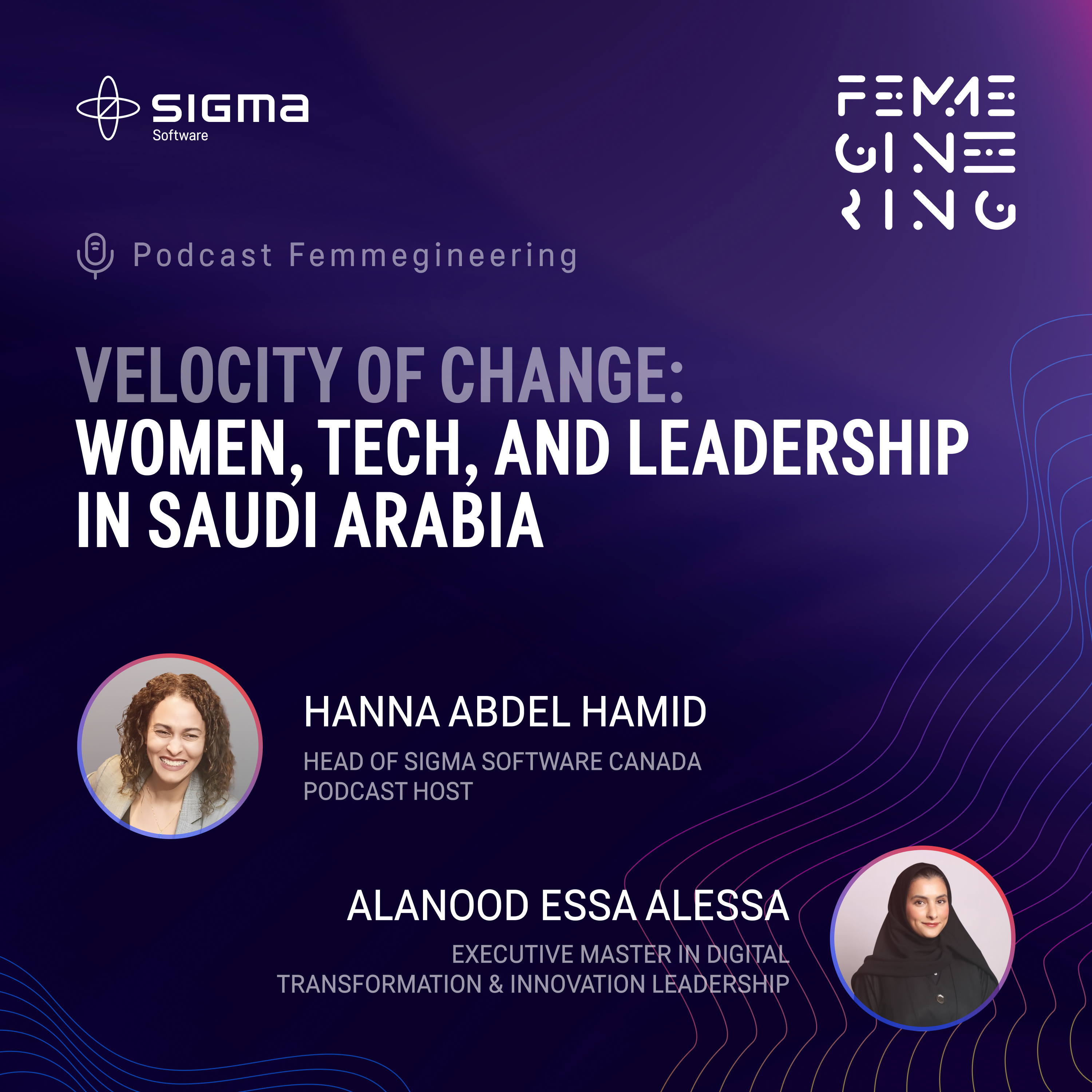 Velocity of Change: Women, Tech, and Leadership in Saudi Arabia (S1 E14)