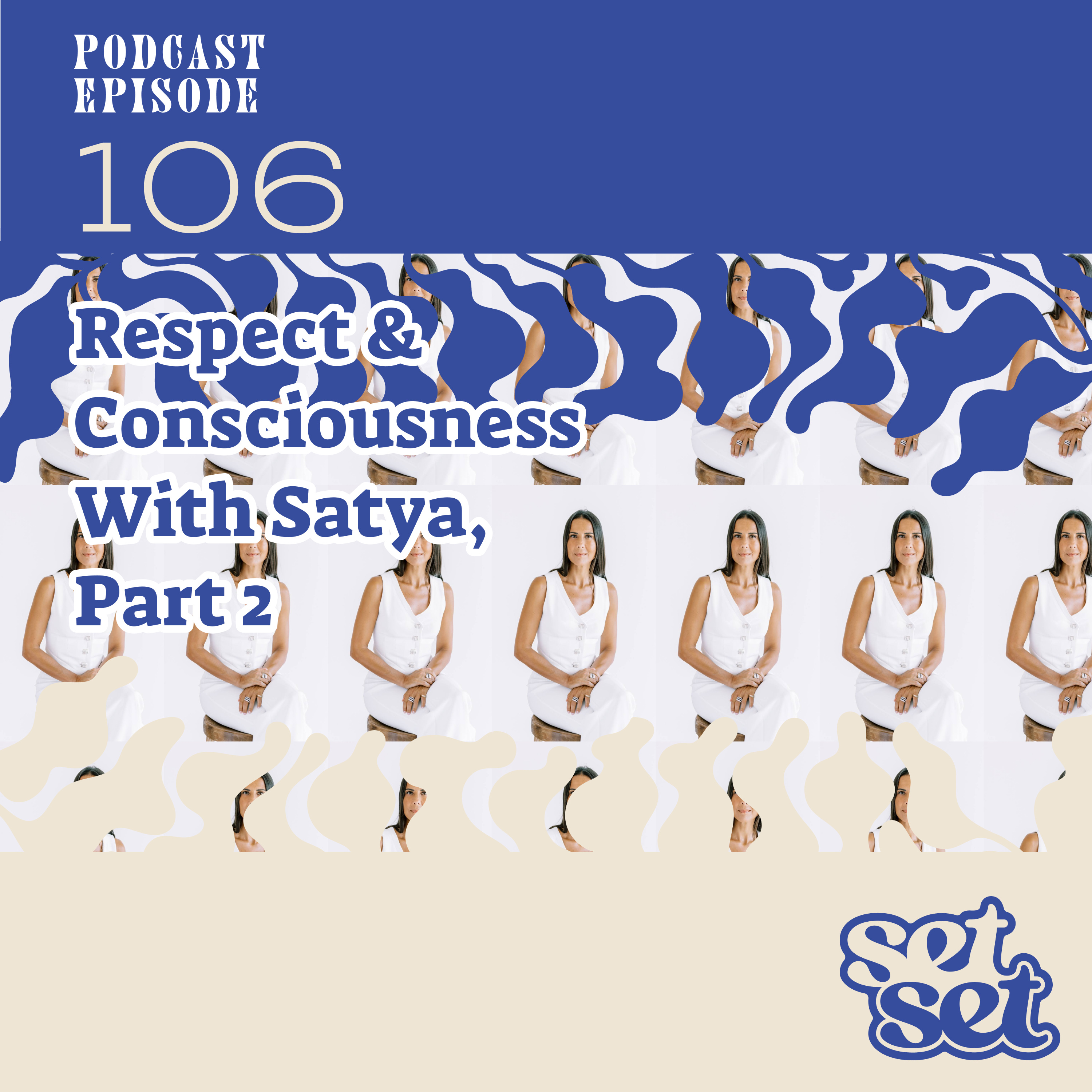 Ep. 106 | Bridging Science & Spirituality w/ Global Healer Satya, Part 2 episode artwork