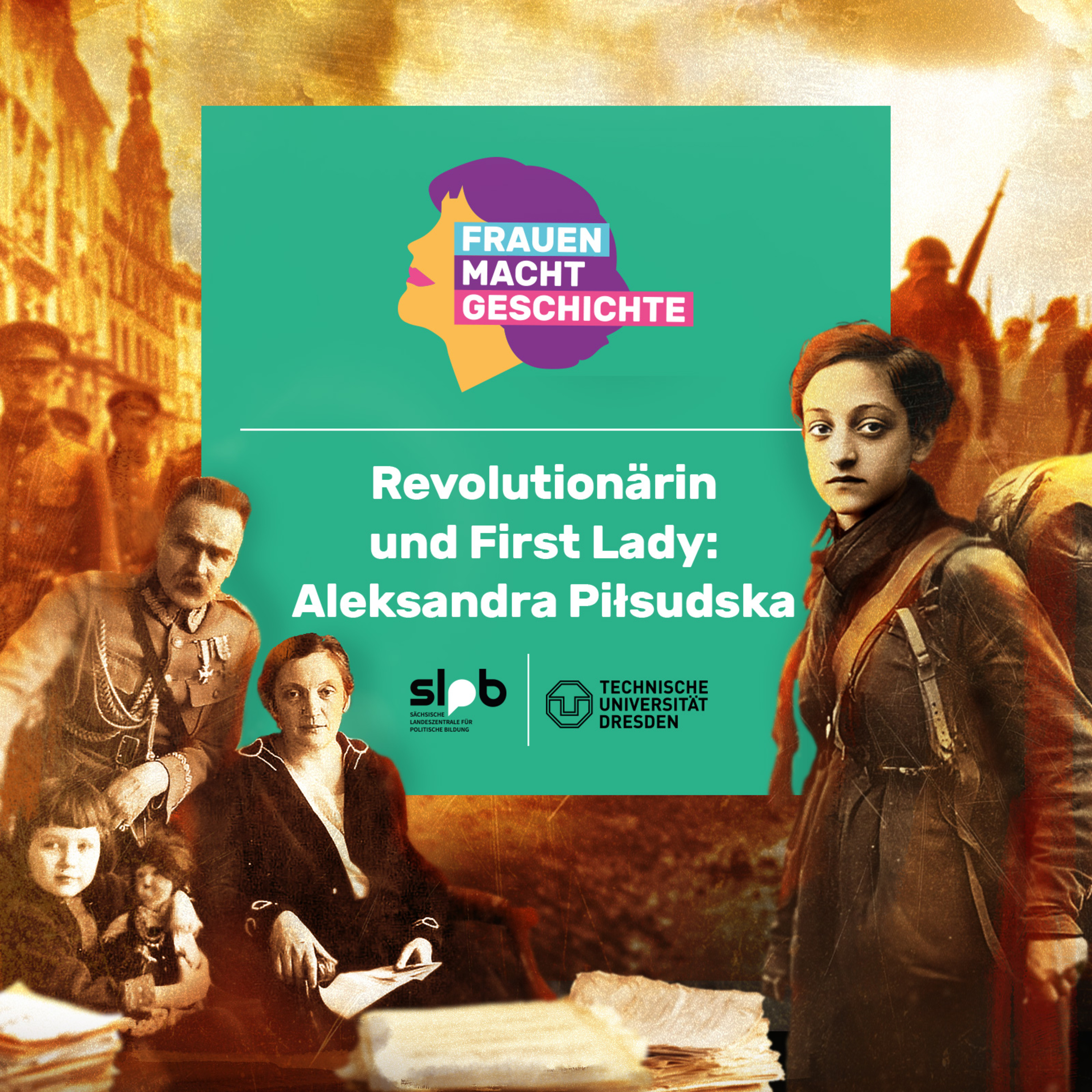 Frauen Macht Geschichte #4: Revolutionärin und First Lady: Aleksandra Piłsudska episode artwork