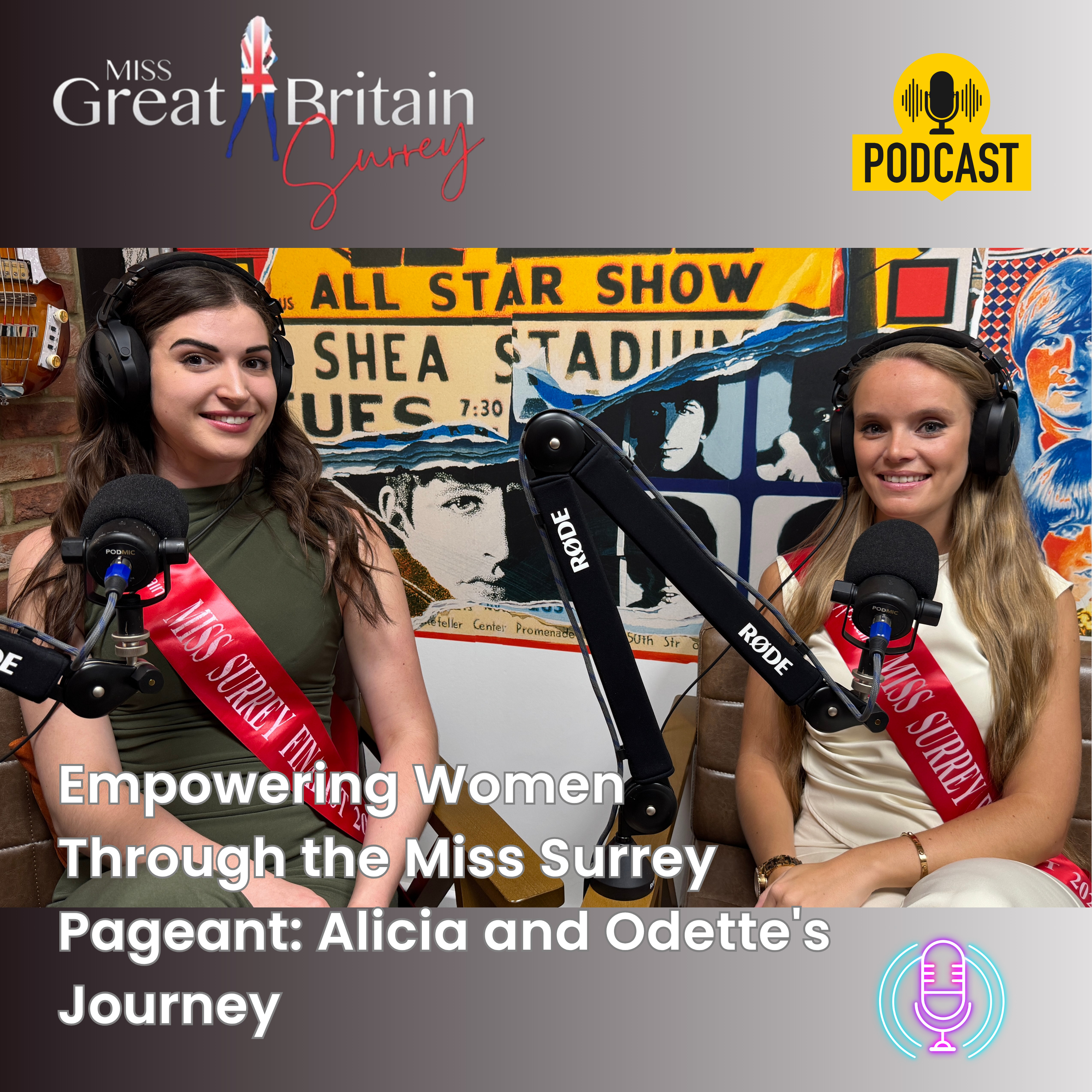 Empowering Women Through the Miss Surrey Pageant: Alicia and Odette's Journey episode artwork