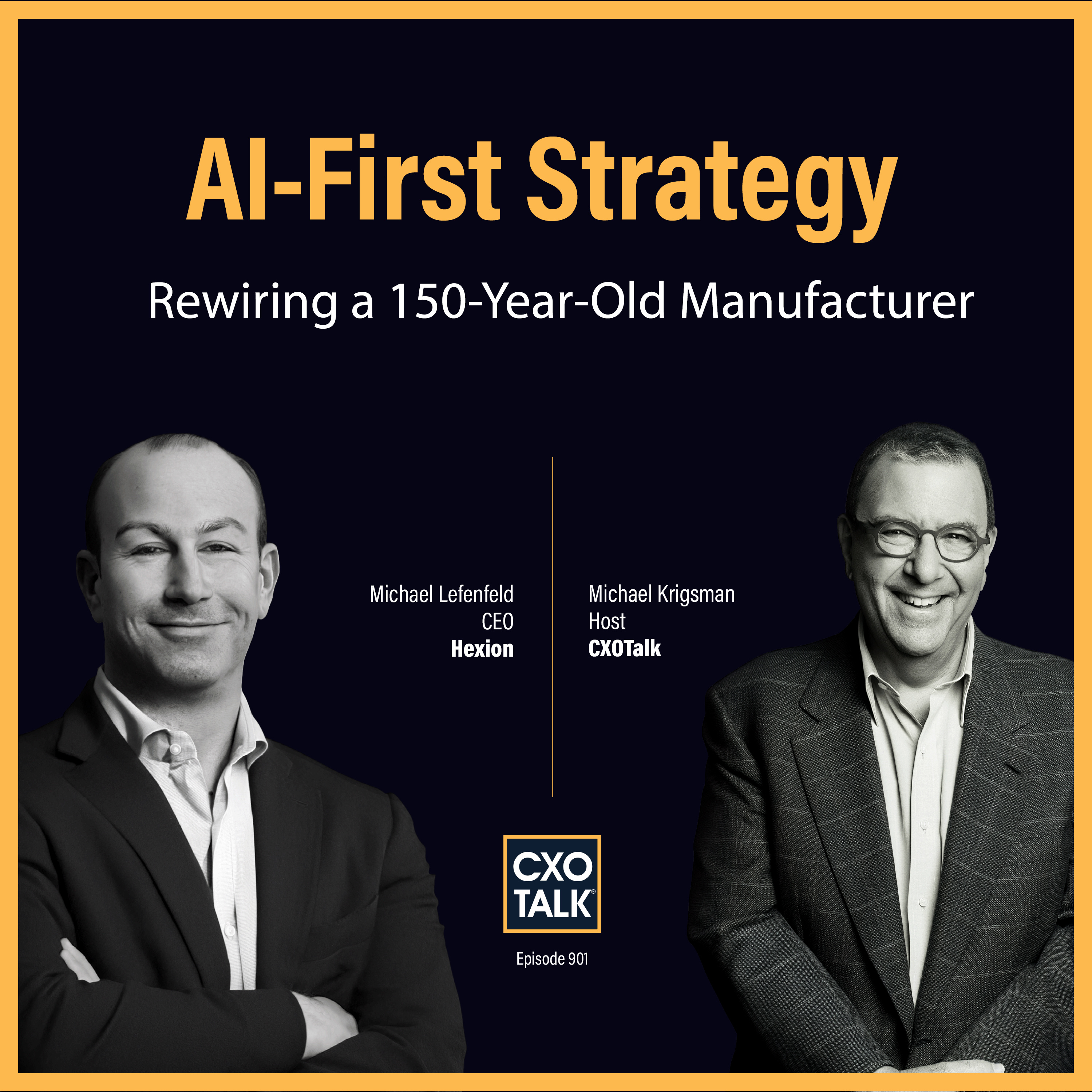 How AI Changed a 150-Year-Old Industrial Manufacturing Company! | CXOTalk #901
