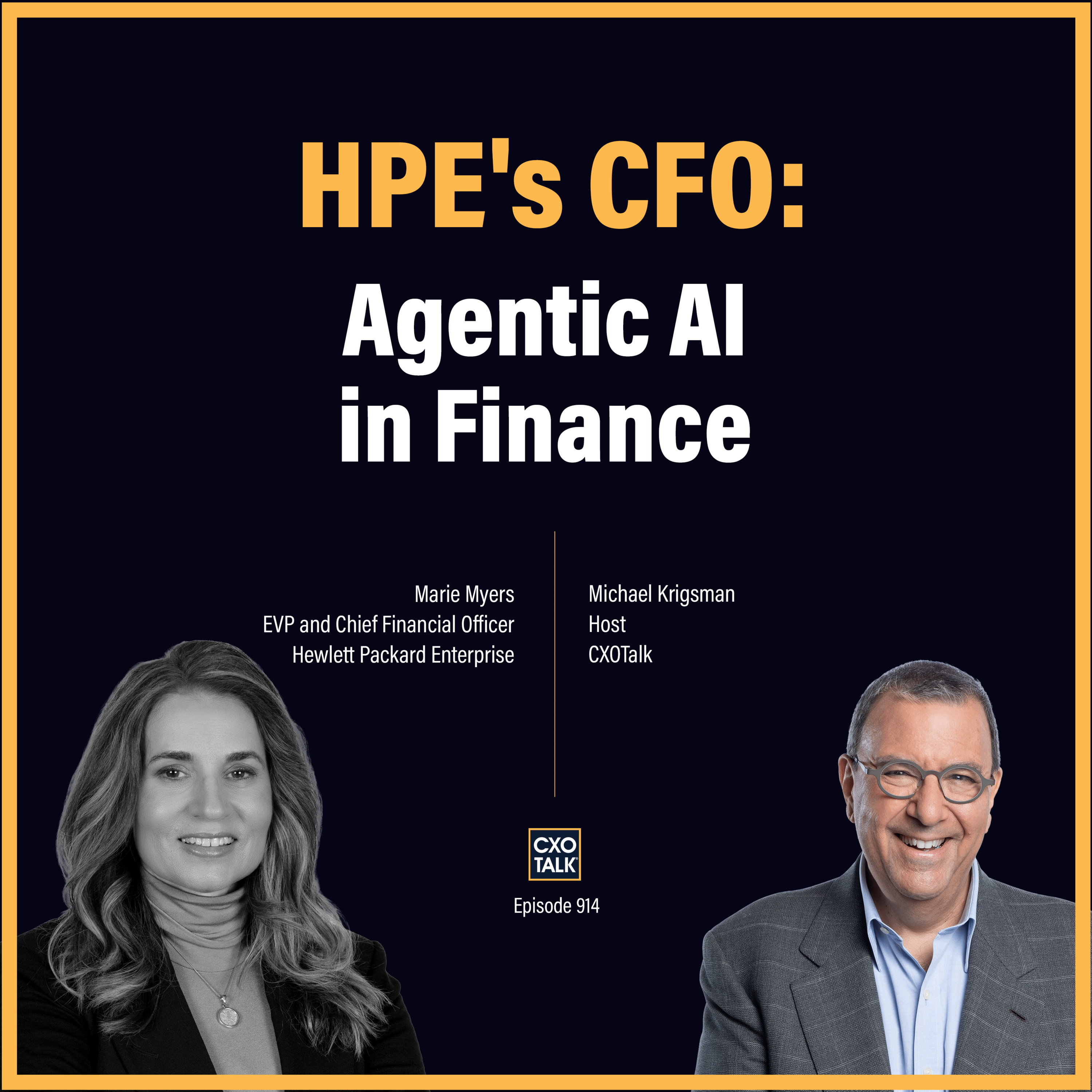 AI Agents in Finance with HPE's Chief Financial Officer (CFO) | CXOTalk 914