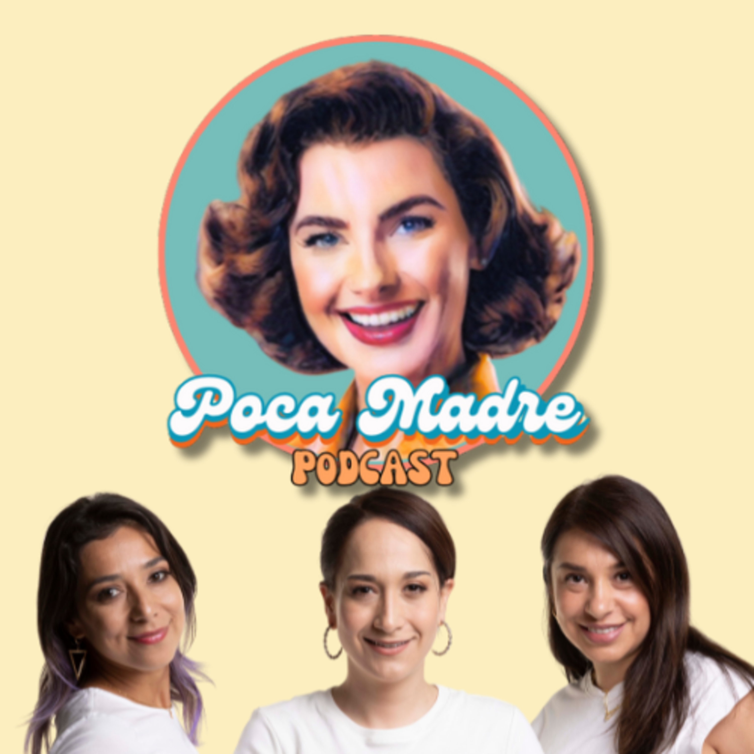 Poca Madre Podcast.
