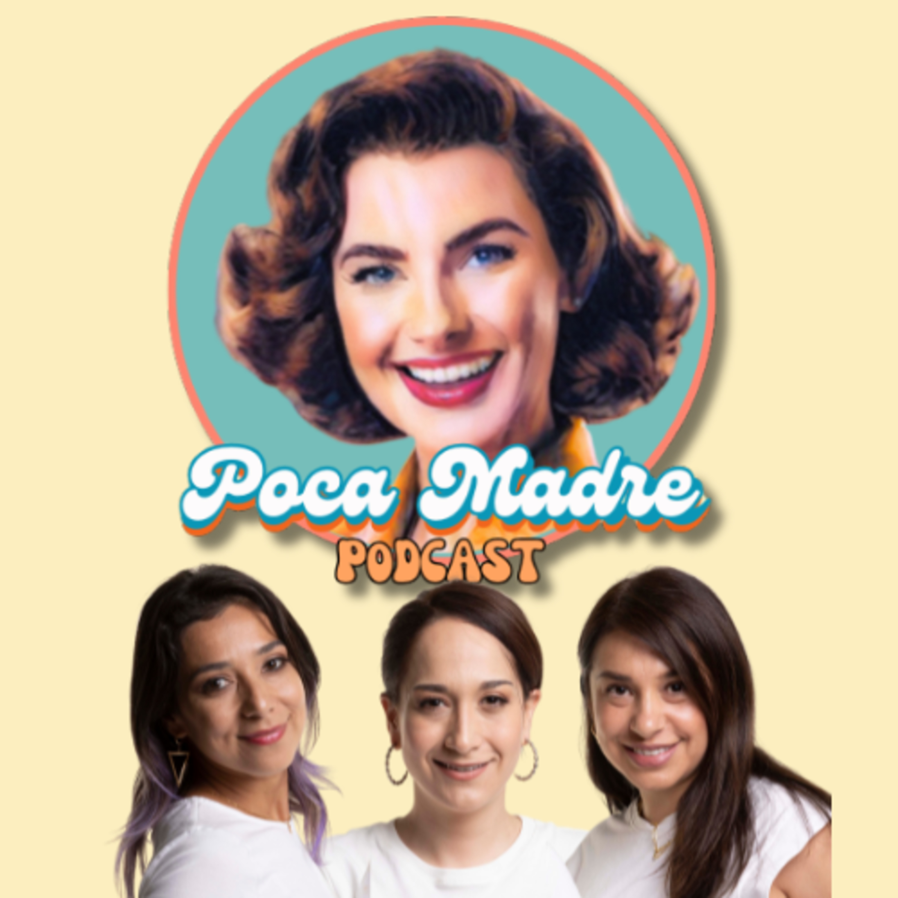 Poca Madre Podcast.