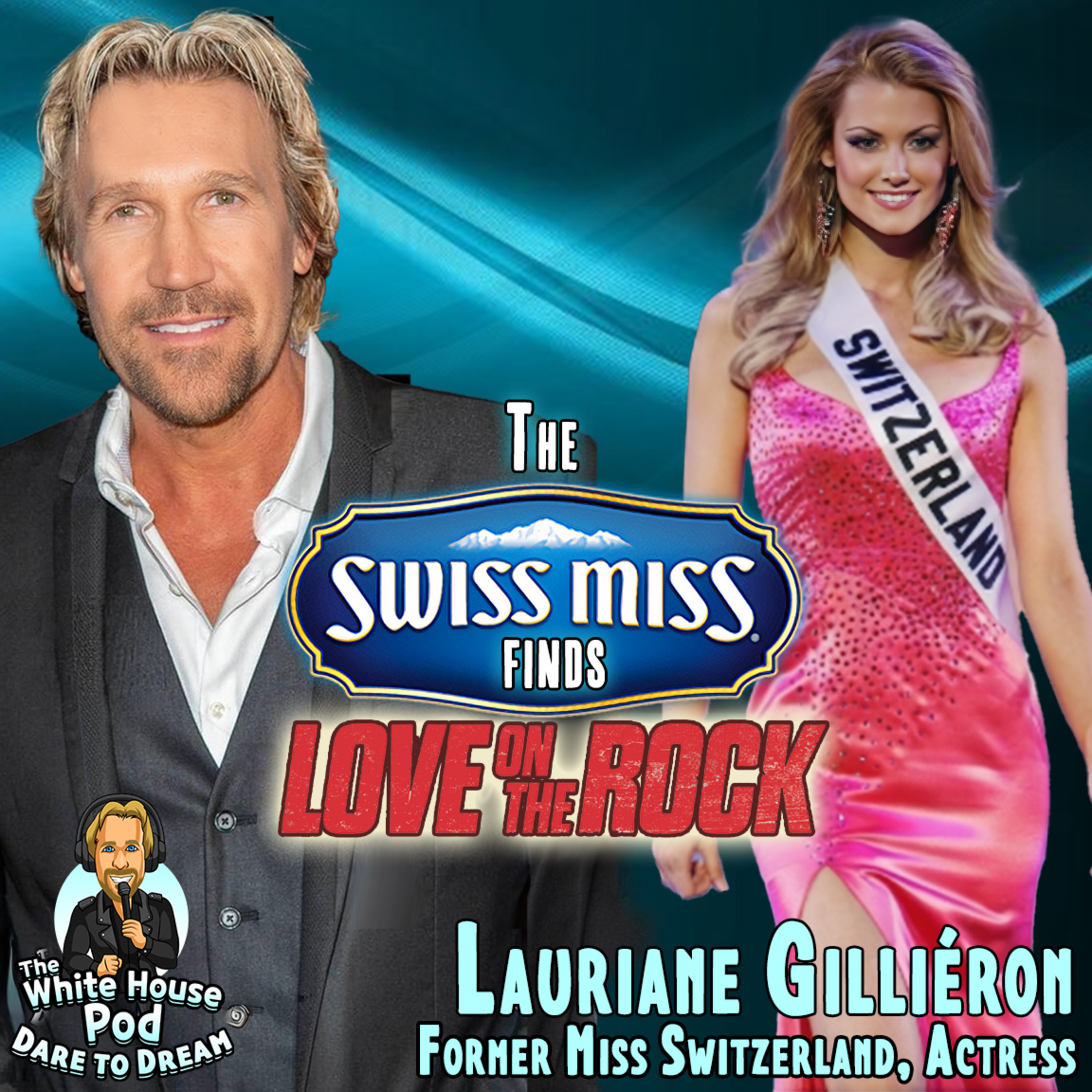 Lauriane Gilliéron Interview: Miss Switzerland, Love on the Rock & Hollywood Journey | David A.R. White Podcast episode artwork