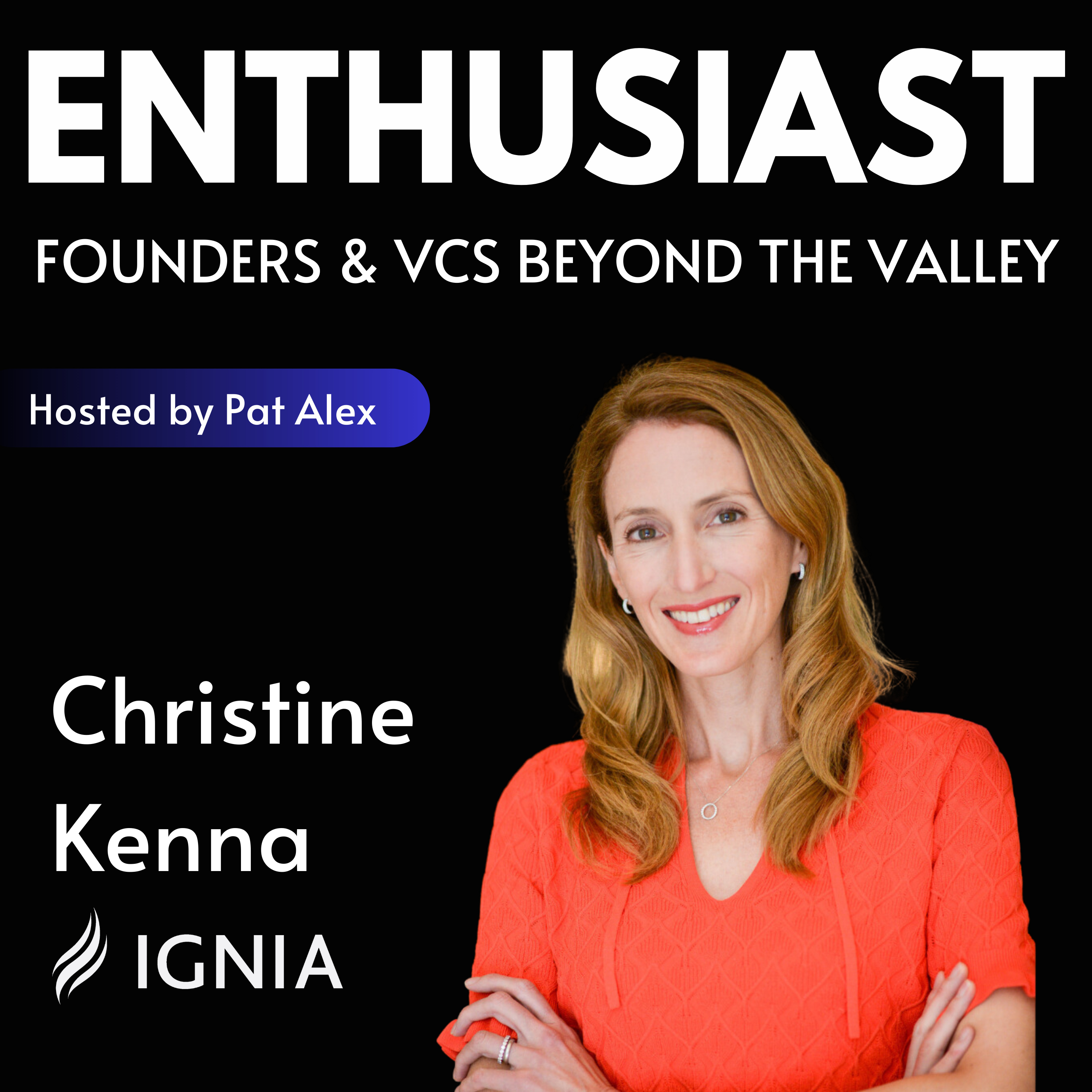 The Enthusiast: Founders and VCs beyond the Valley