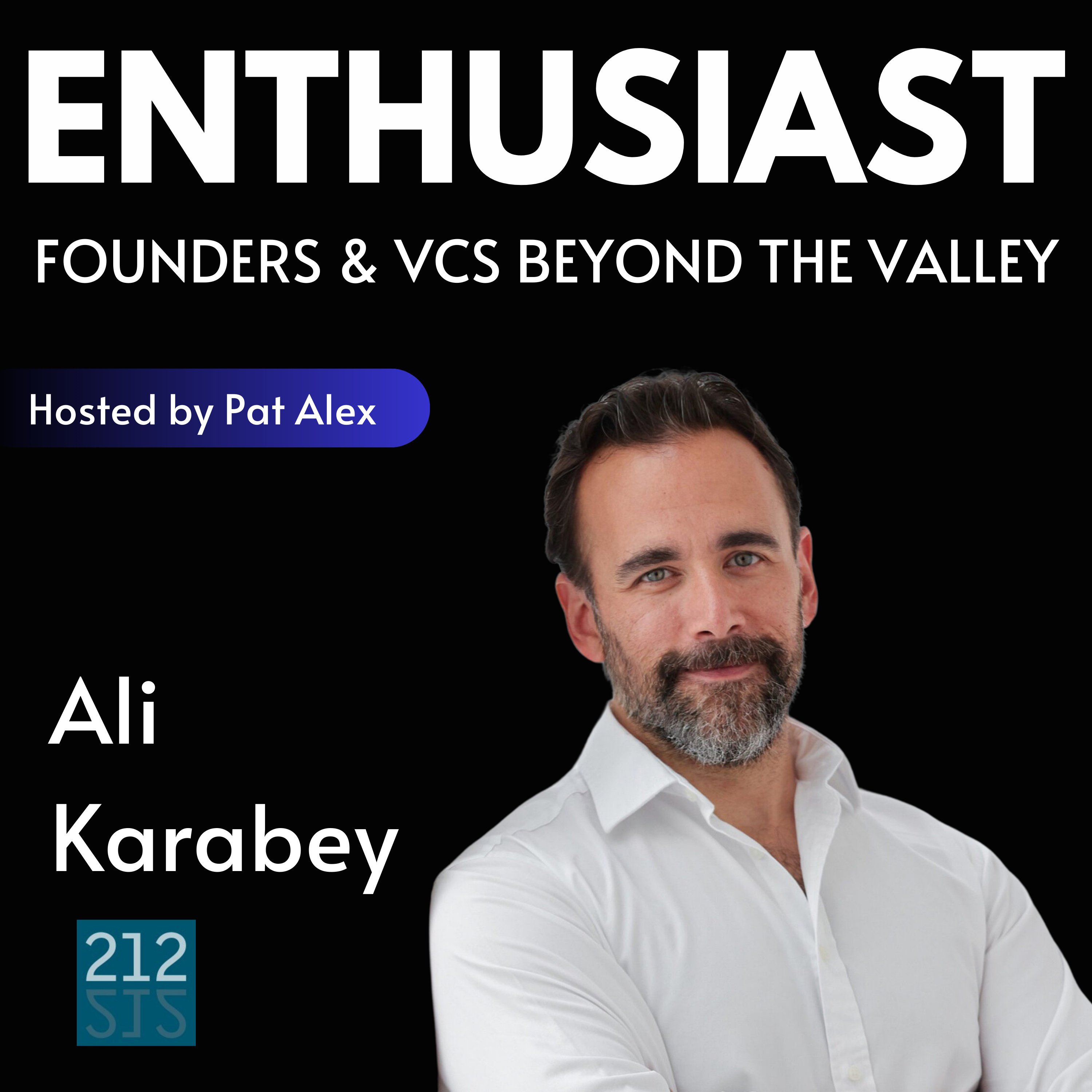 The Enthusiast: Founders and VCs beyond the Valley