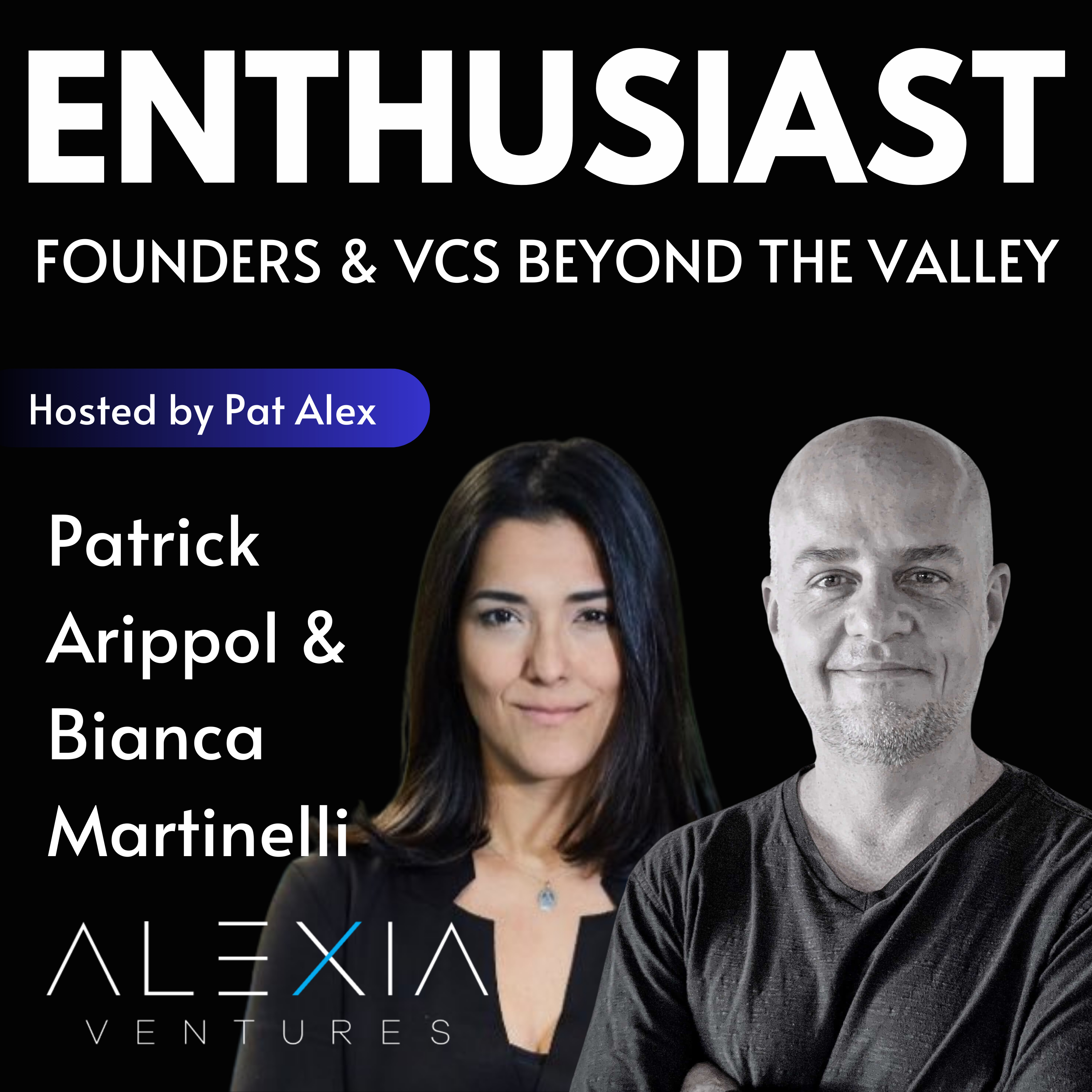 The Enthusiast: Founders and VCs beyond the Valley