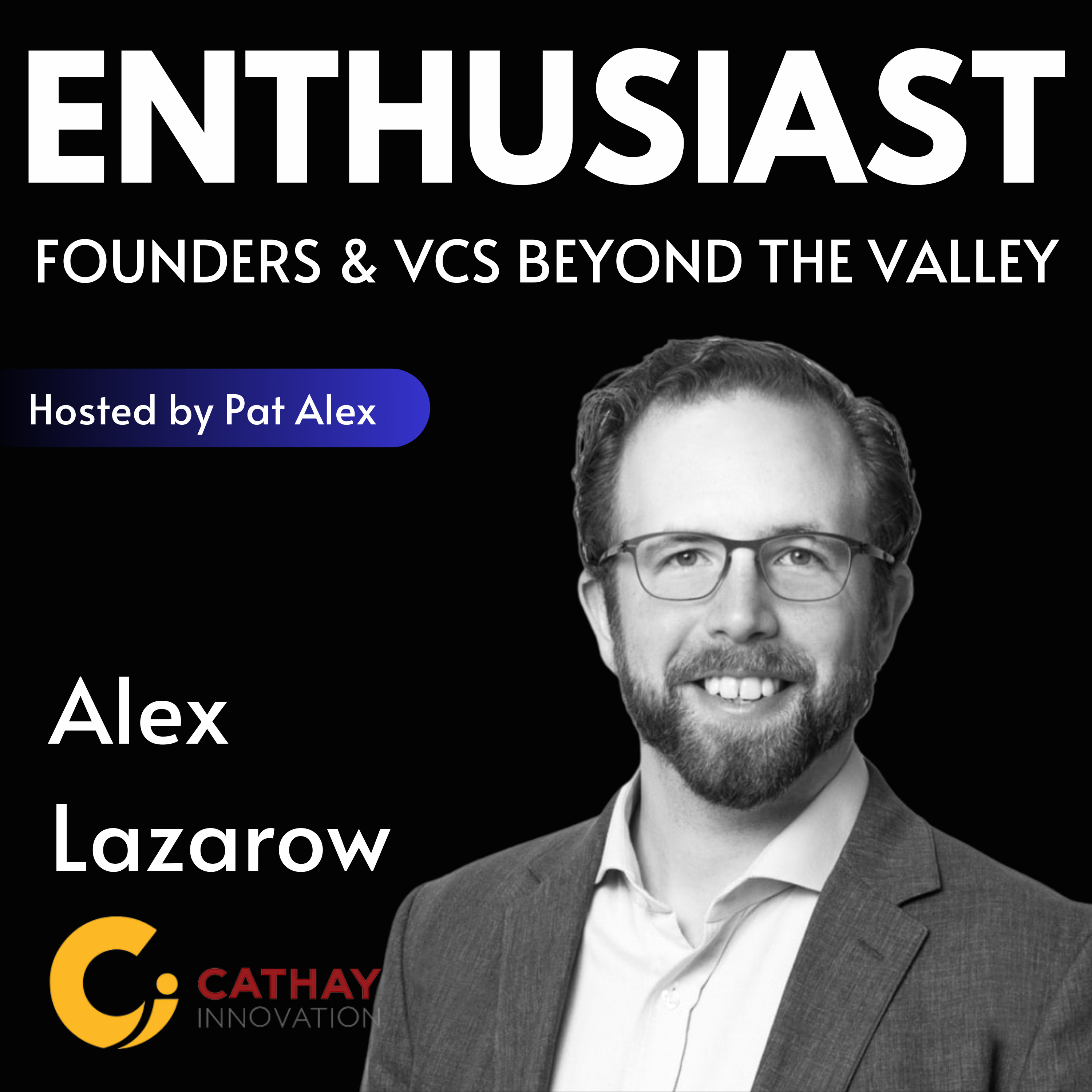 The Enthusiast: Founders and VCs beyond the Valley