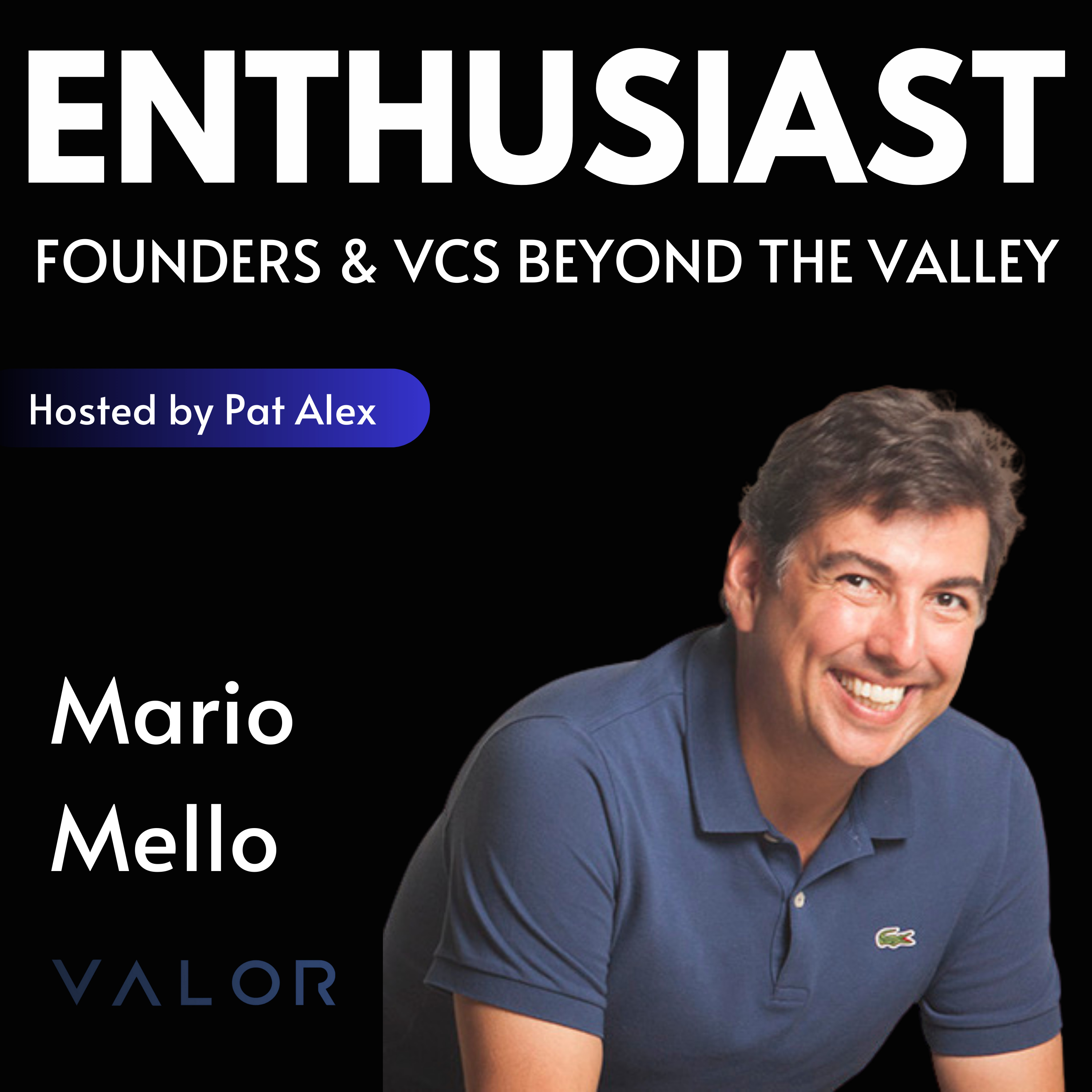 The Enthusiast: Founders and VCs beyond the Valley