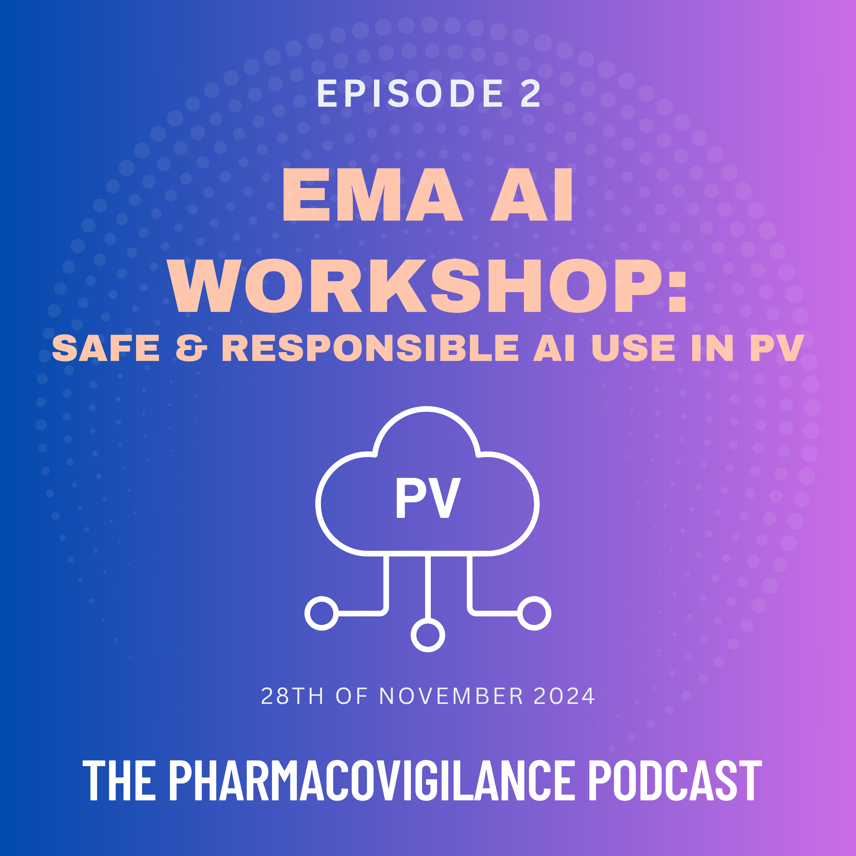 The Pharmacovigilance Podcast