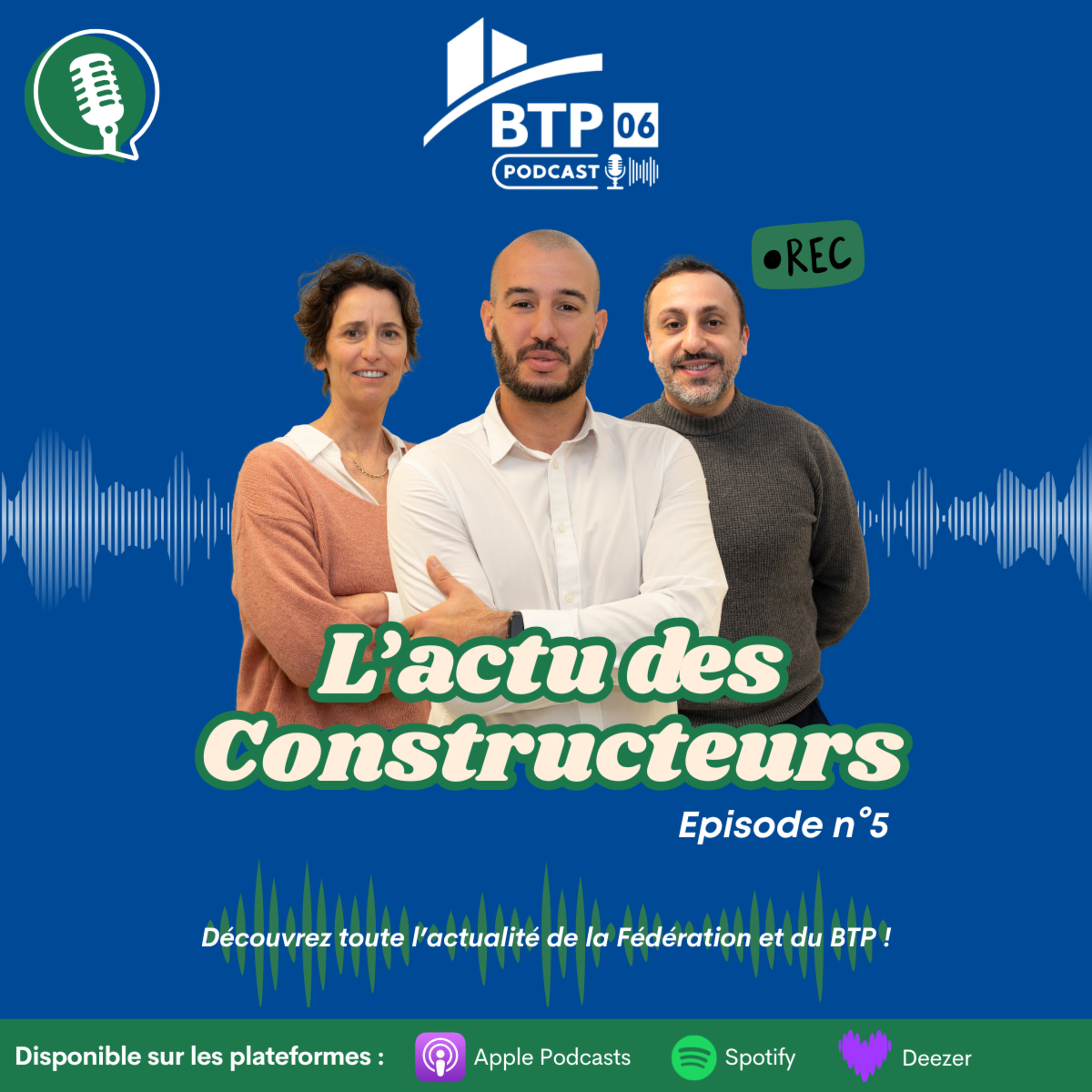 S1 E5 – Parcours Dirigeants, Dispositif Pro Adapt, Médiation et Dates Clés : L’Actu BTP 06