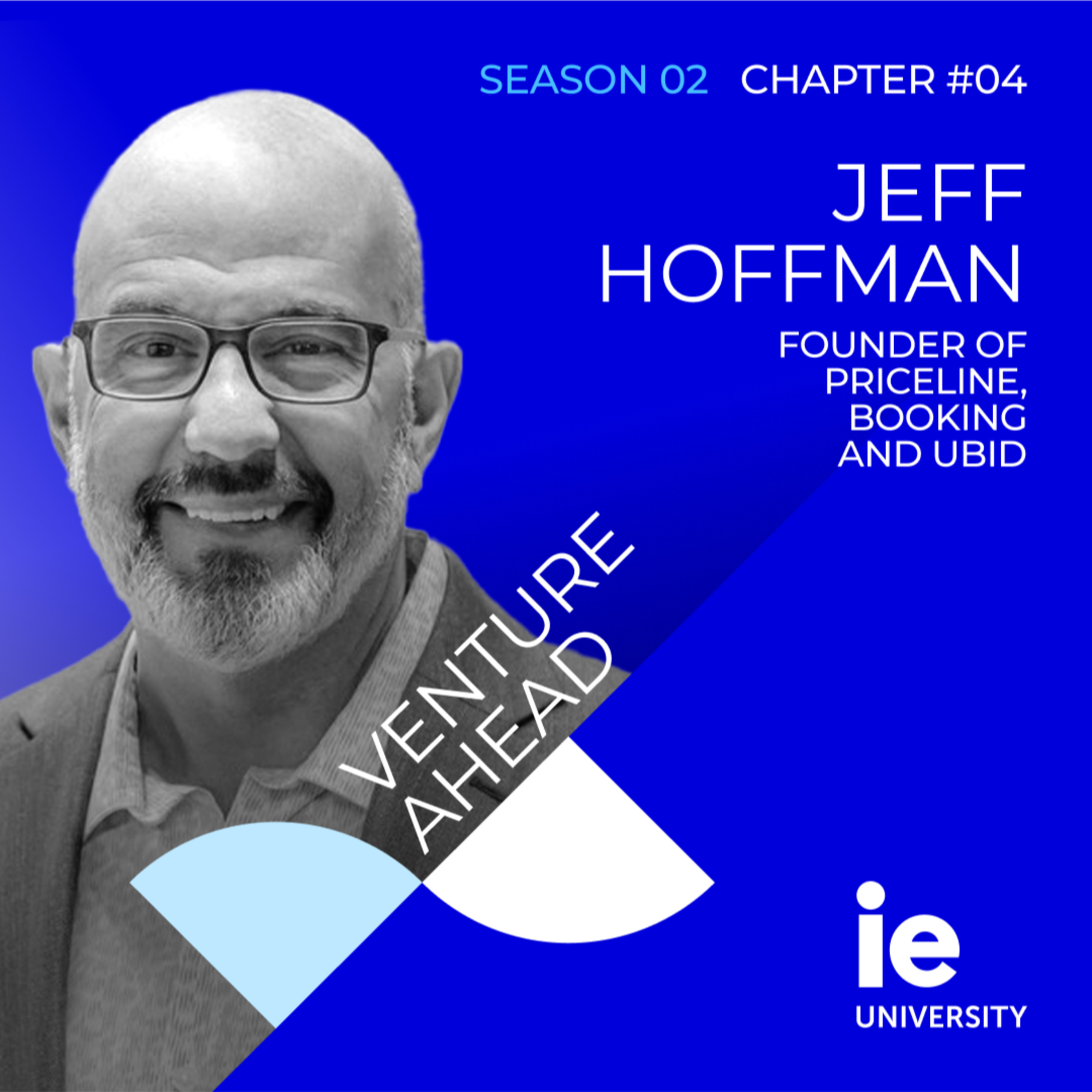 Jeff Hoffman | Priceline | Building your dream team for success at scale episode artwork
