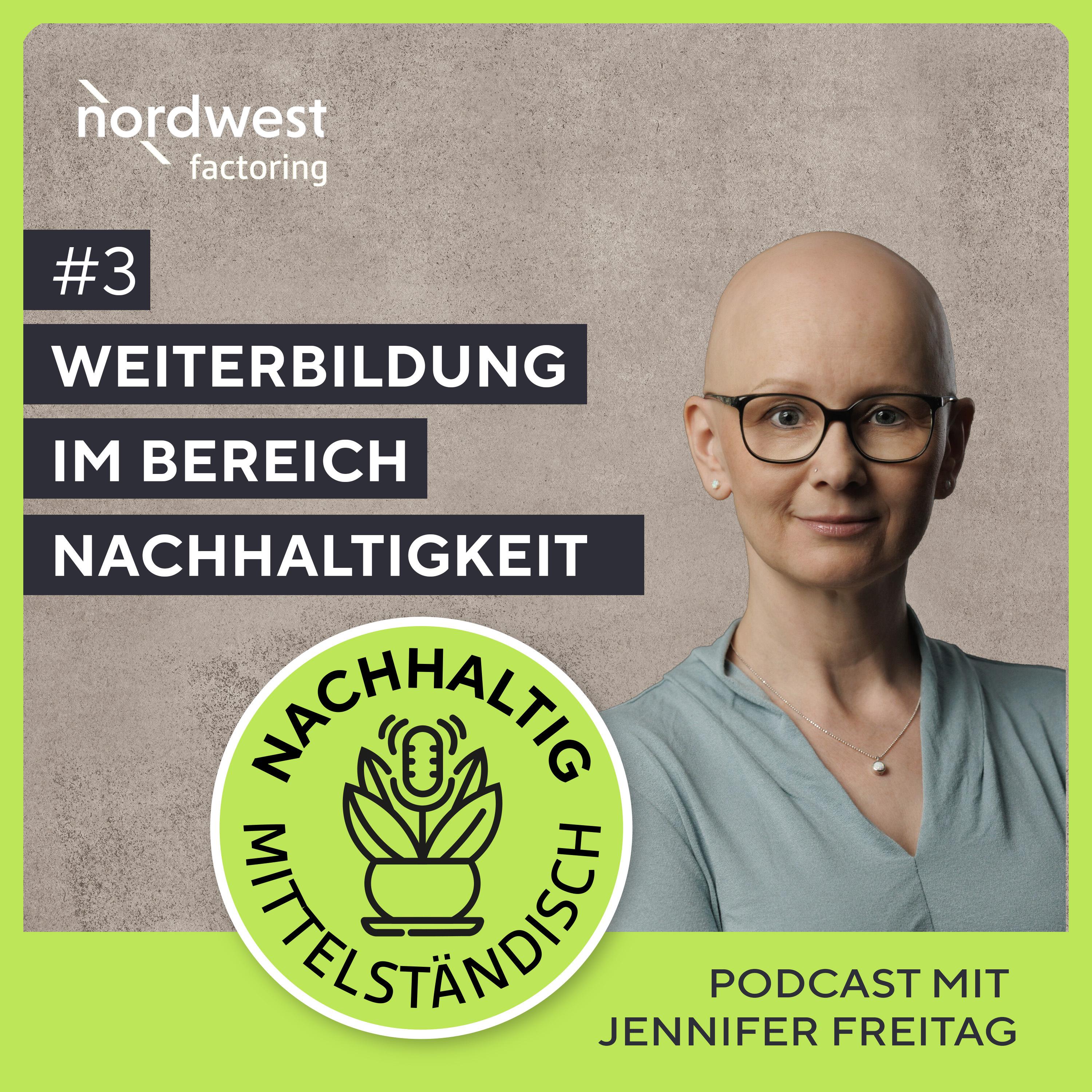 NACHHALTIG MITTELSTÄNDISCH – Nachhaltigkeit in der nordwest Factoring und Service GmbH