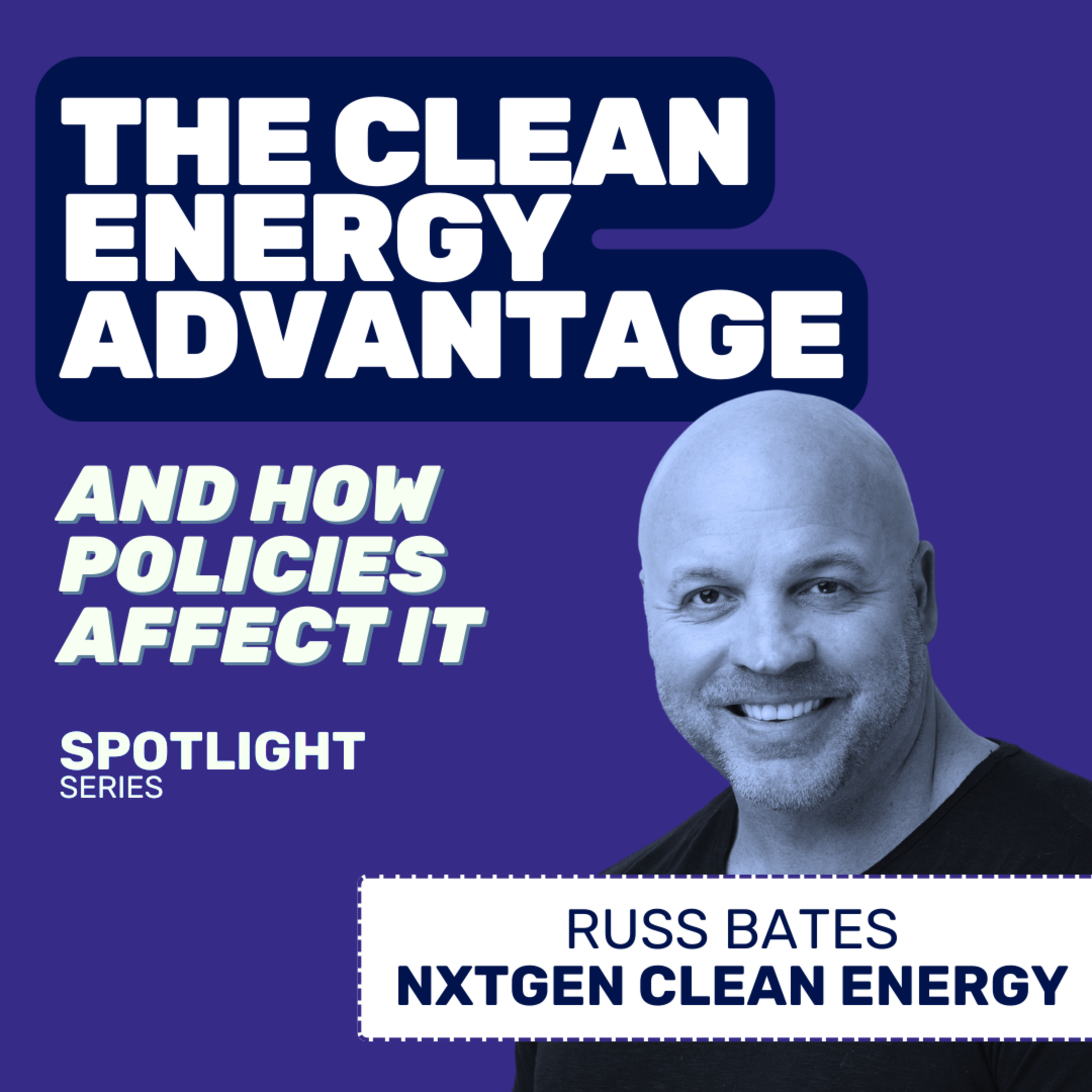 The Clean Energy Advantage (and How Policies Affect It) episode artwork
