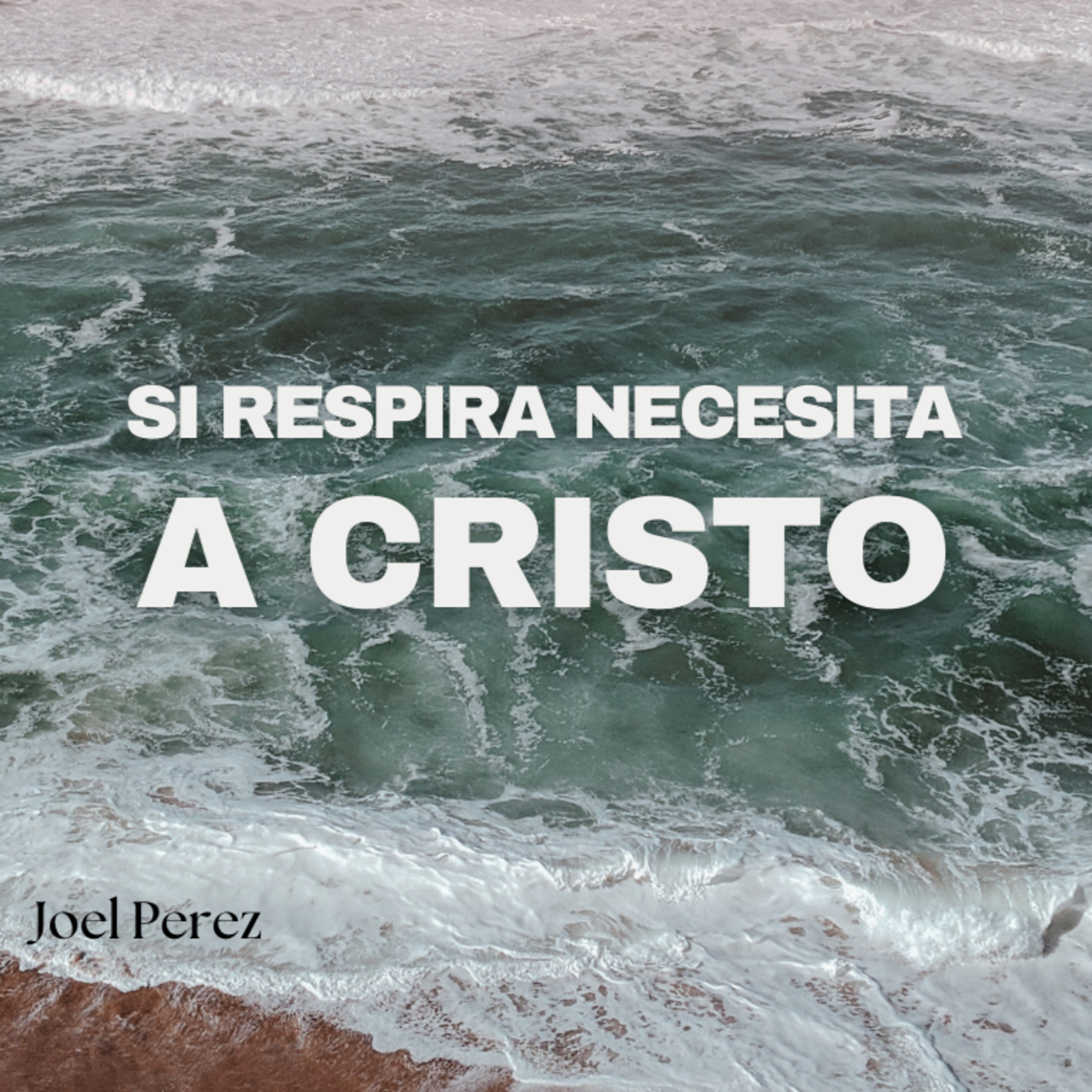 Si respira necesita a Cristo episode artwork