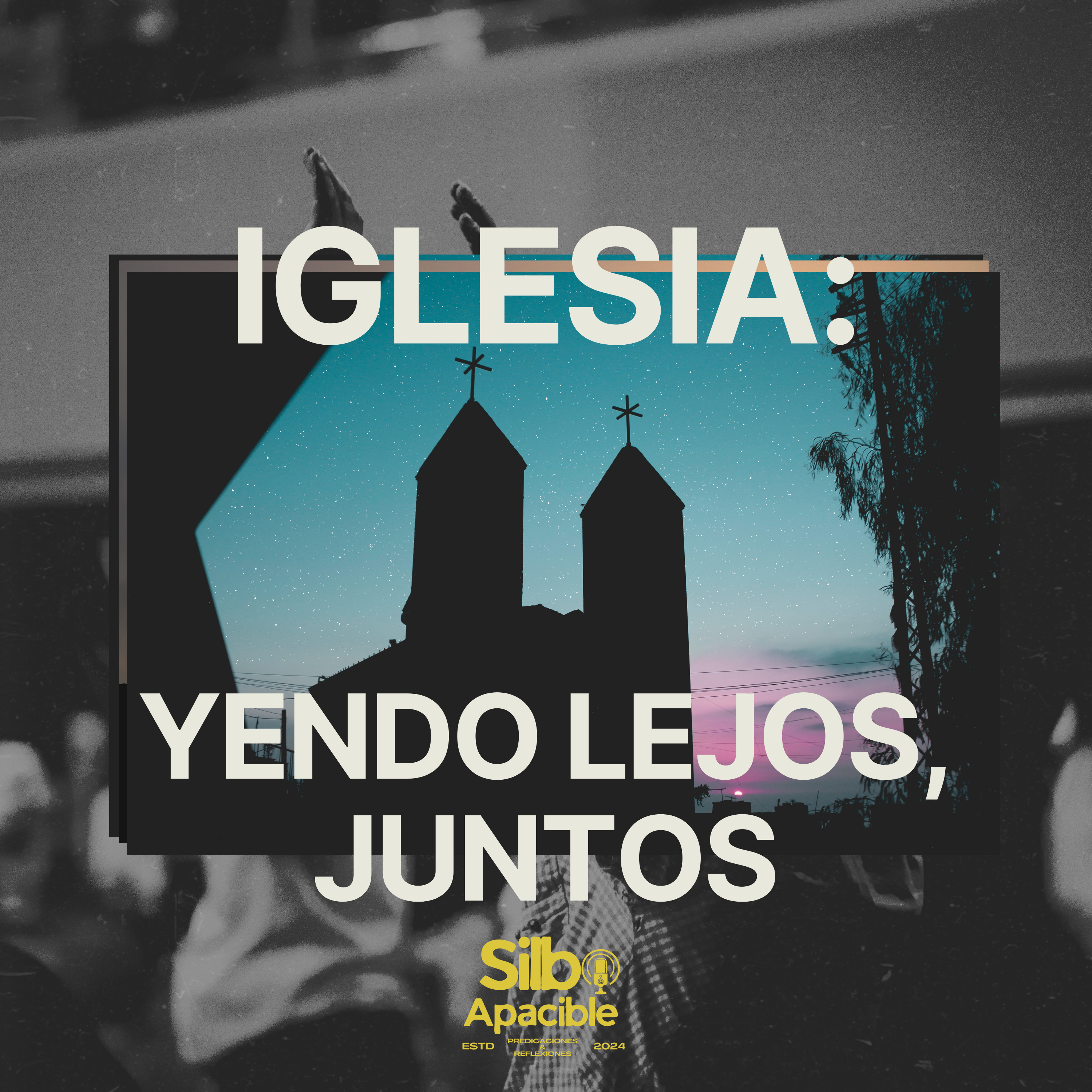 Iglesia: yendo lejos, juntos episode artwork