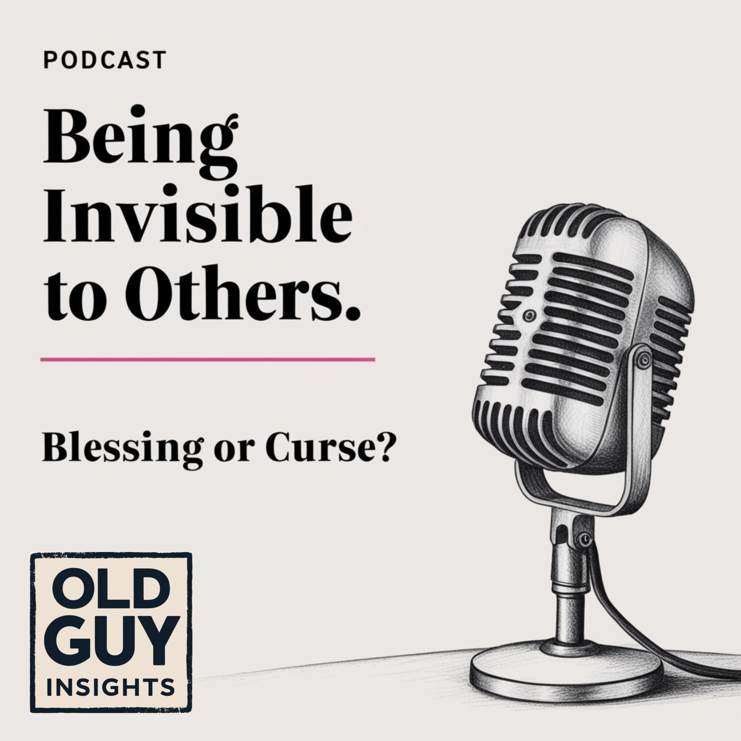 Is Being Invisible to Others a Blessing or a Curse? episode artwork