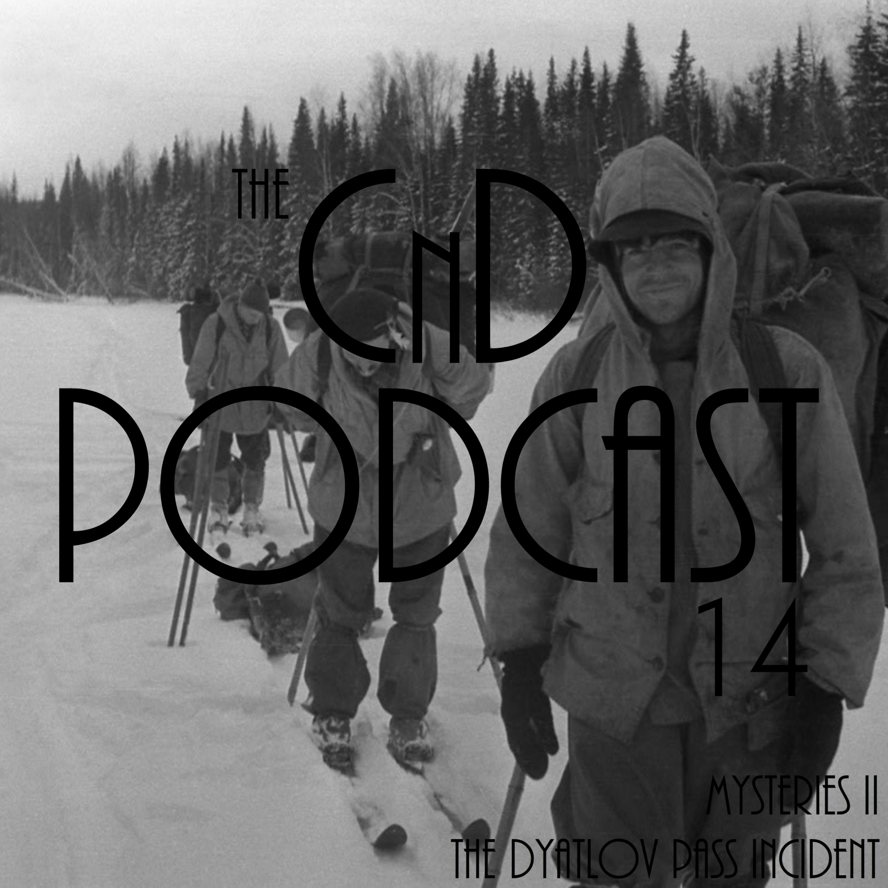 14 - Mysteries II: The Dyatlov Pass Incident