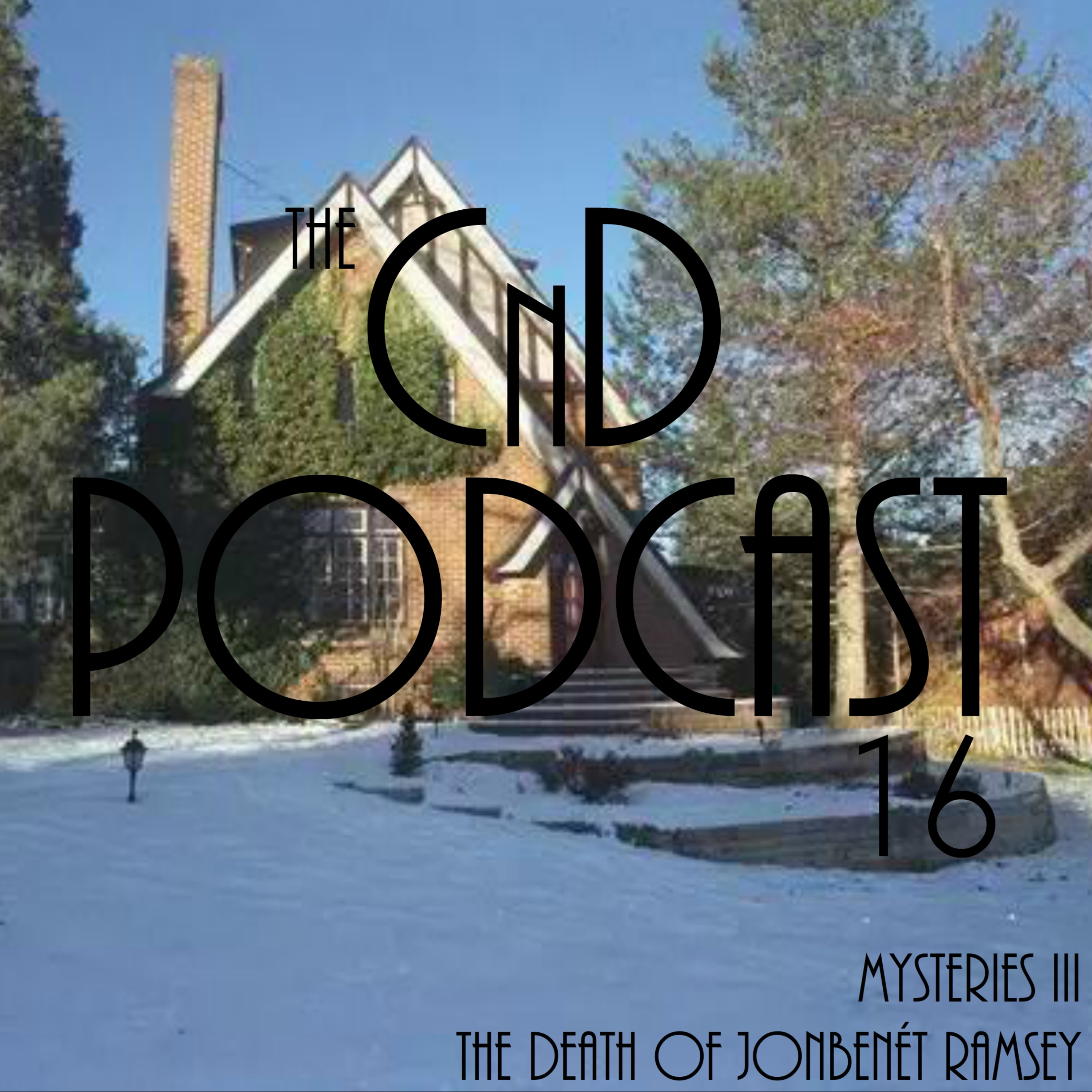 16 - Mysteries III: The Death of JonBenét Ramsey