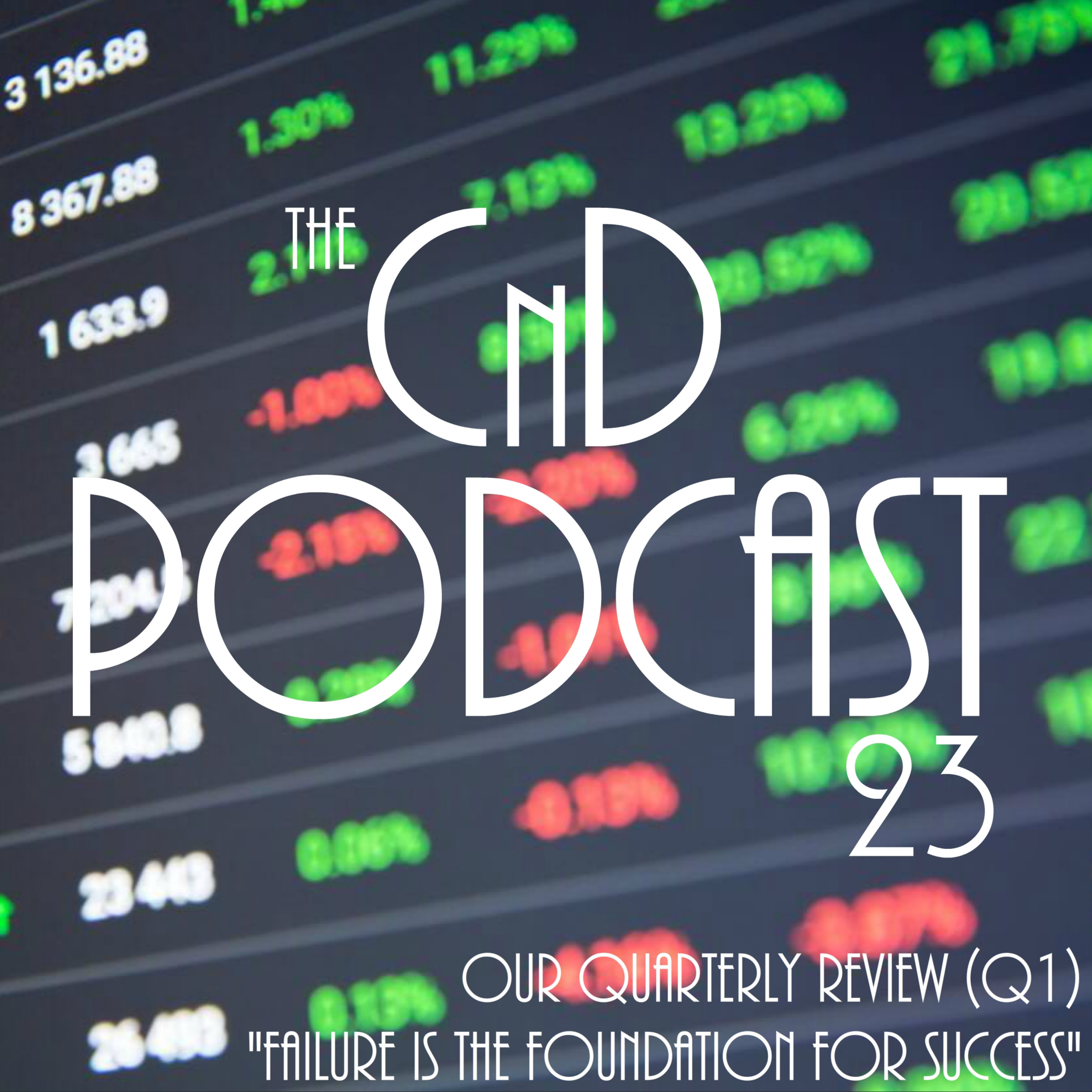 23 - Our Quarterly Review (Q1) 