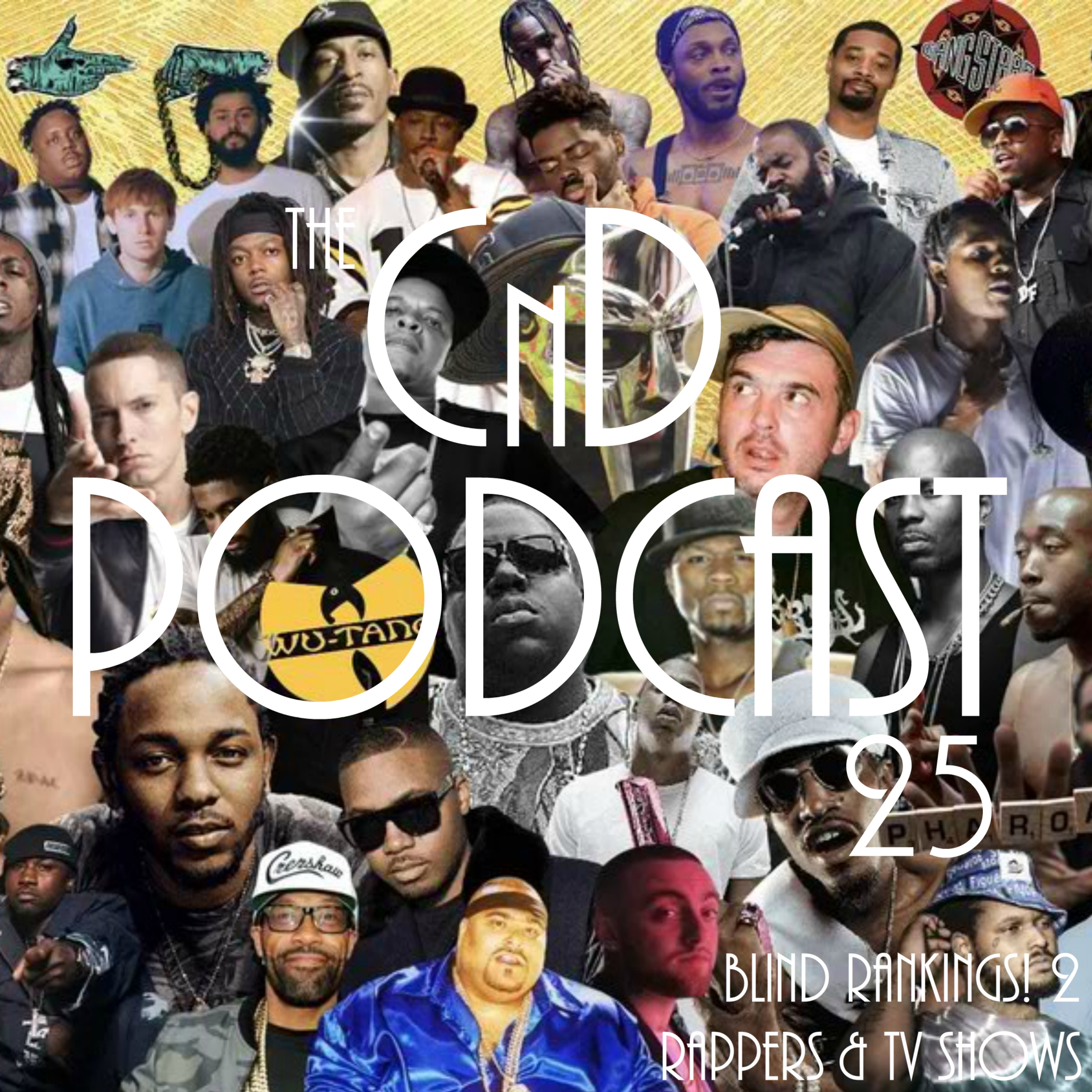 25 - Blind Rankings 2! Rappers & TV Shows