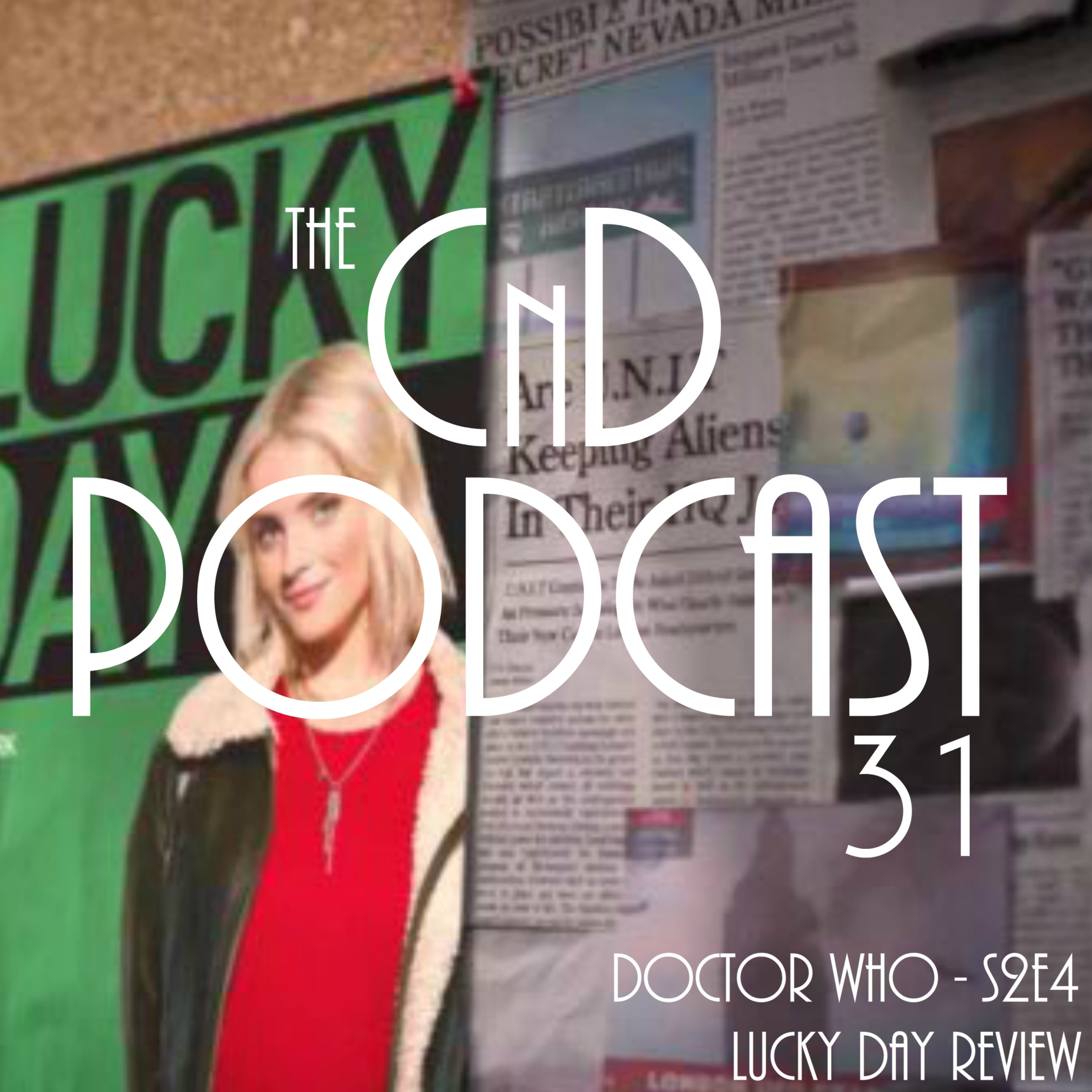 31 - Dr Who S2E4: Lucky Day Review (Ft. Fe3bz)